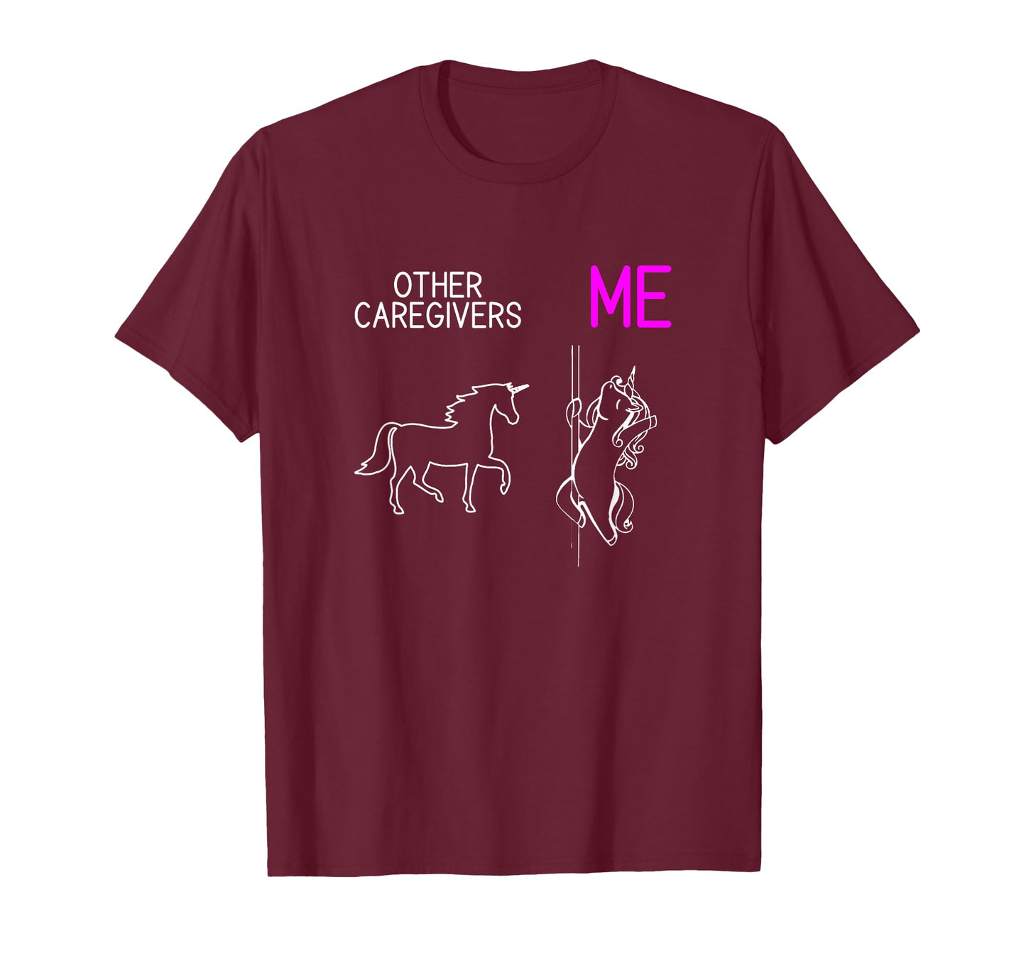 Funny Caregiver Unicorn Dancing Family Caregiver Thank You T-Shirt