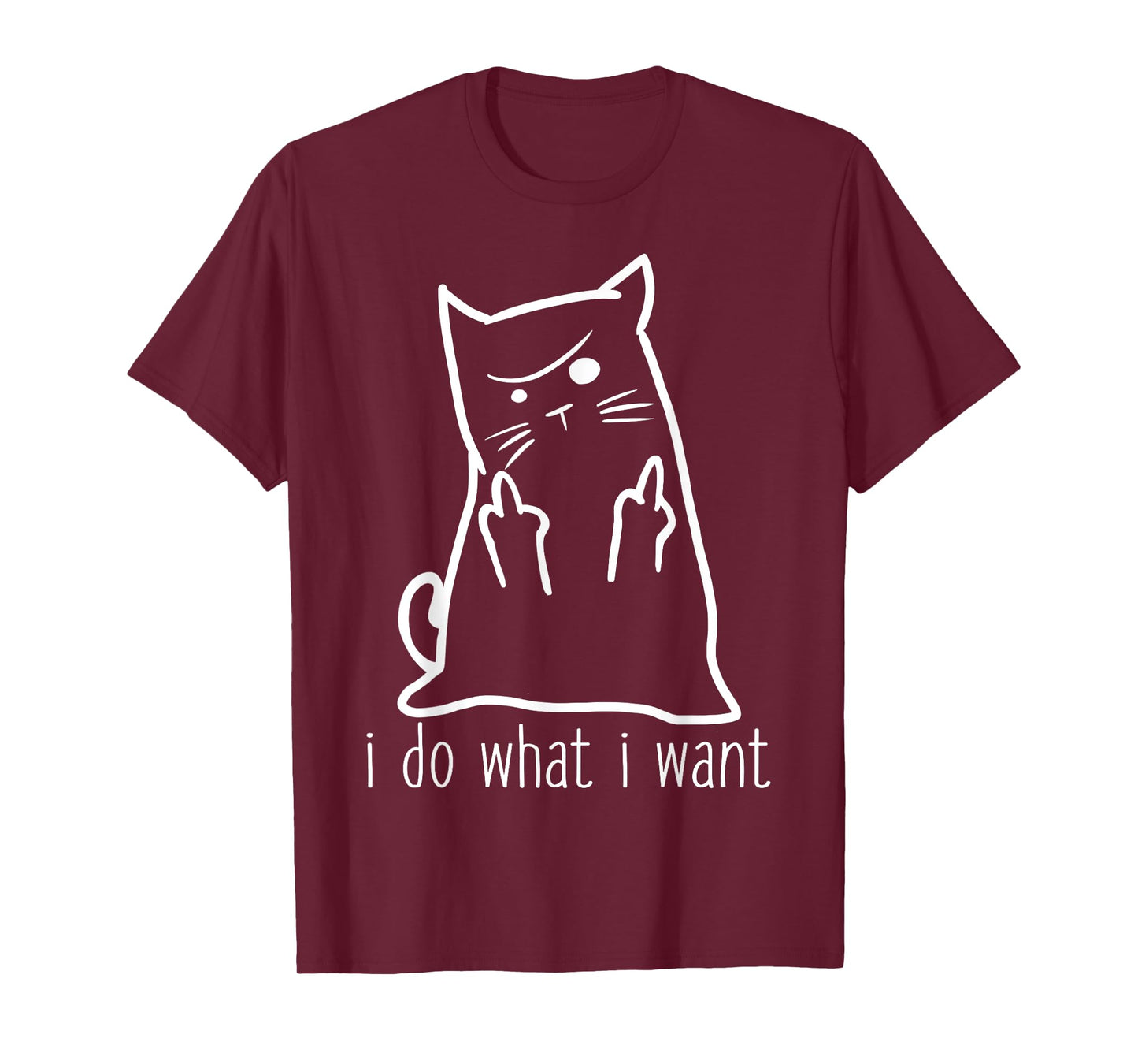 I Do What I Want Rude Kitty Flipping Bird Middle Finger Gift T-Shirt