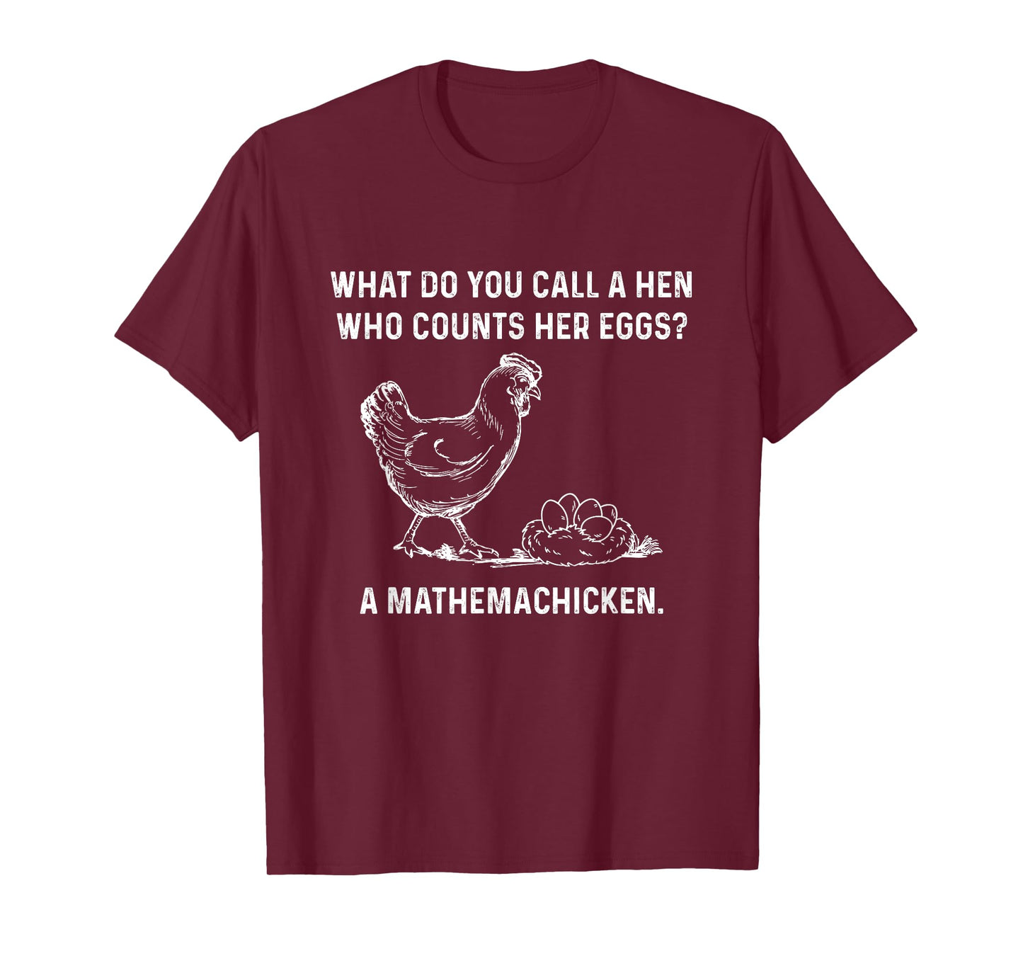 Mathemachicken Math Chicken Funny Dad Jokes Men Humor Pun T-Shirt