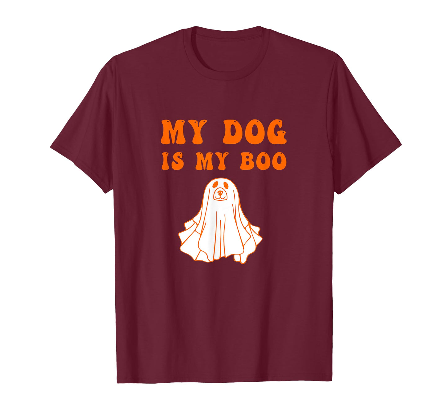 My Dog Is Boo Funny Dog Owner Boo Ghost Lover Halloween T-Shirt