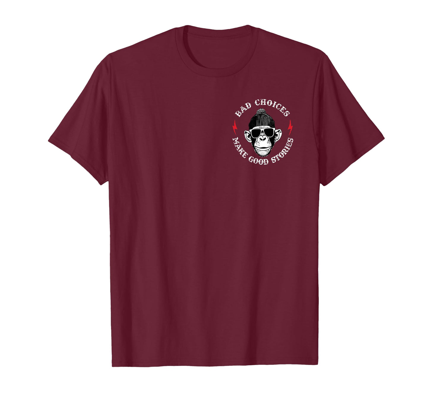 Bad Choices Make Good Stories Funny Monkey Glasses (2 Sides) T-Shirt