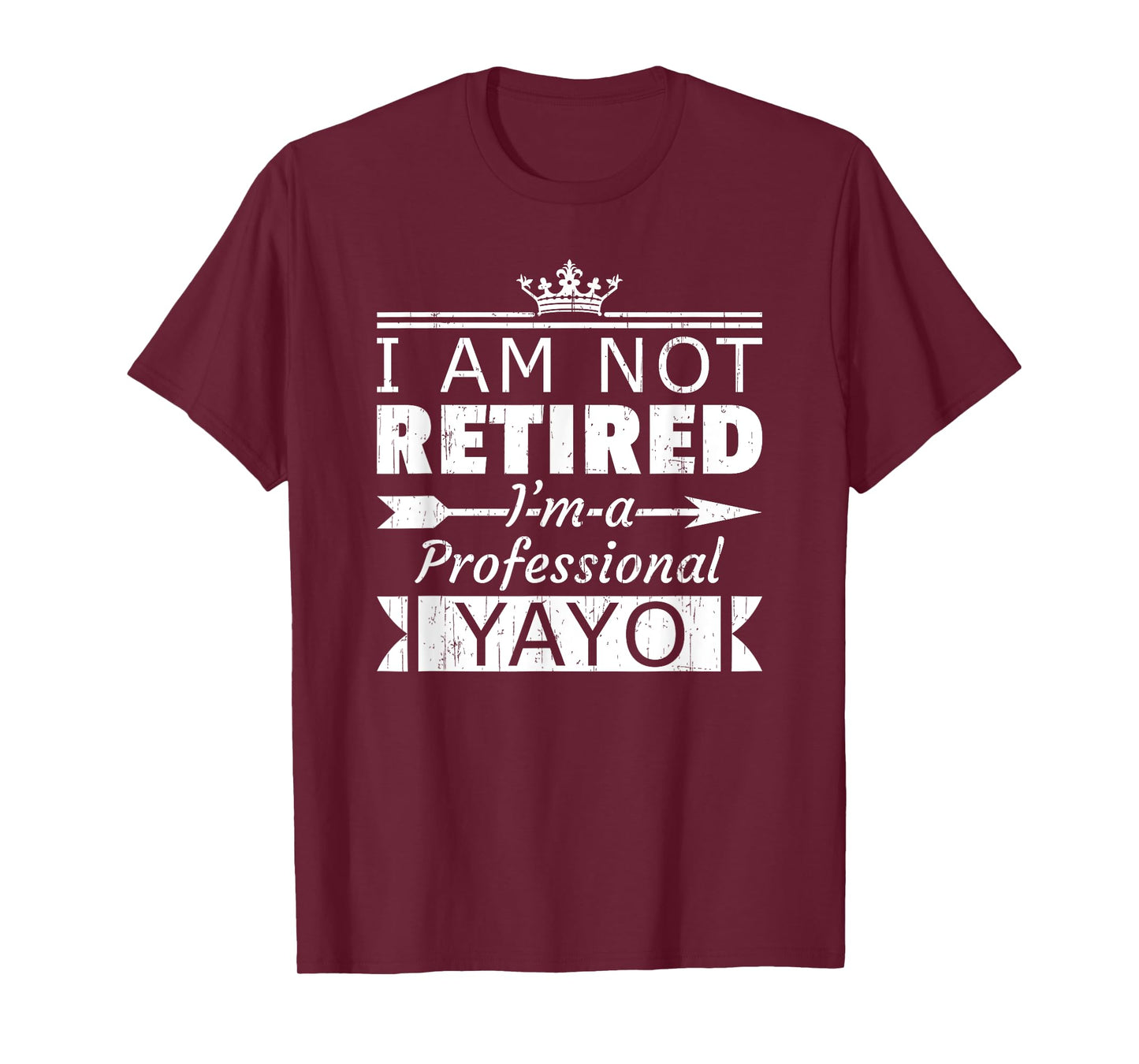 Not Retired Professional Yayo Grandpa Fun Fathers Day T-Shirt