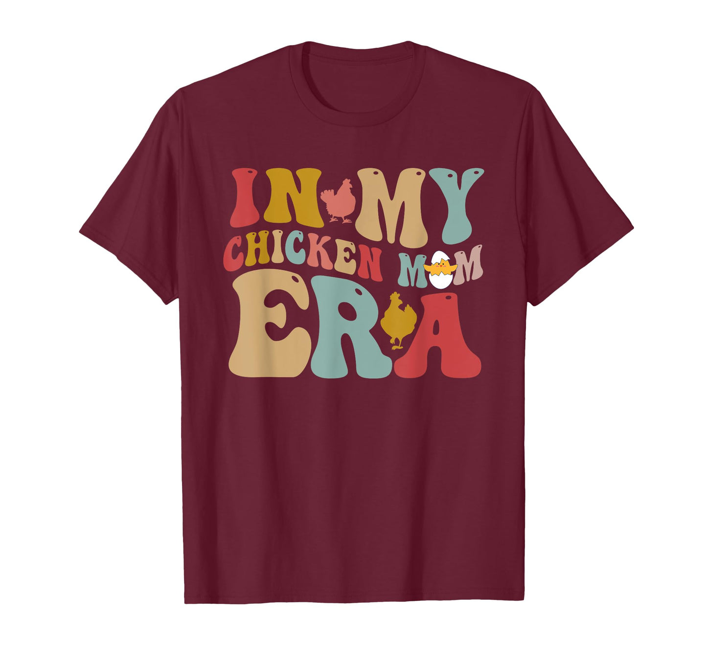 In My Chicken Mom Era T-Shirt