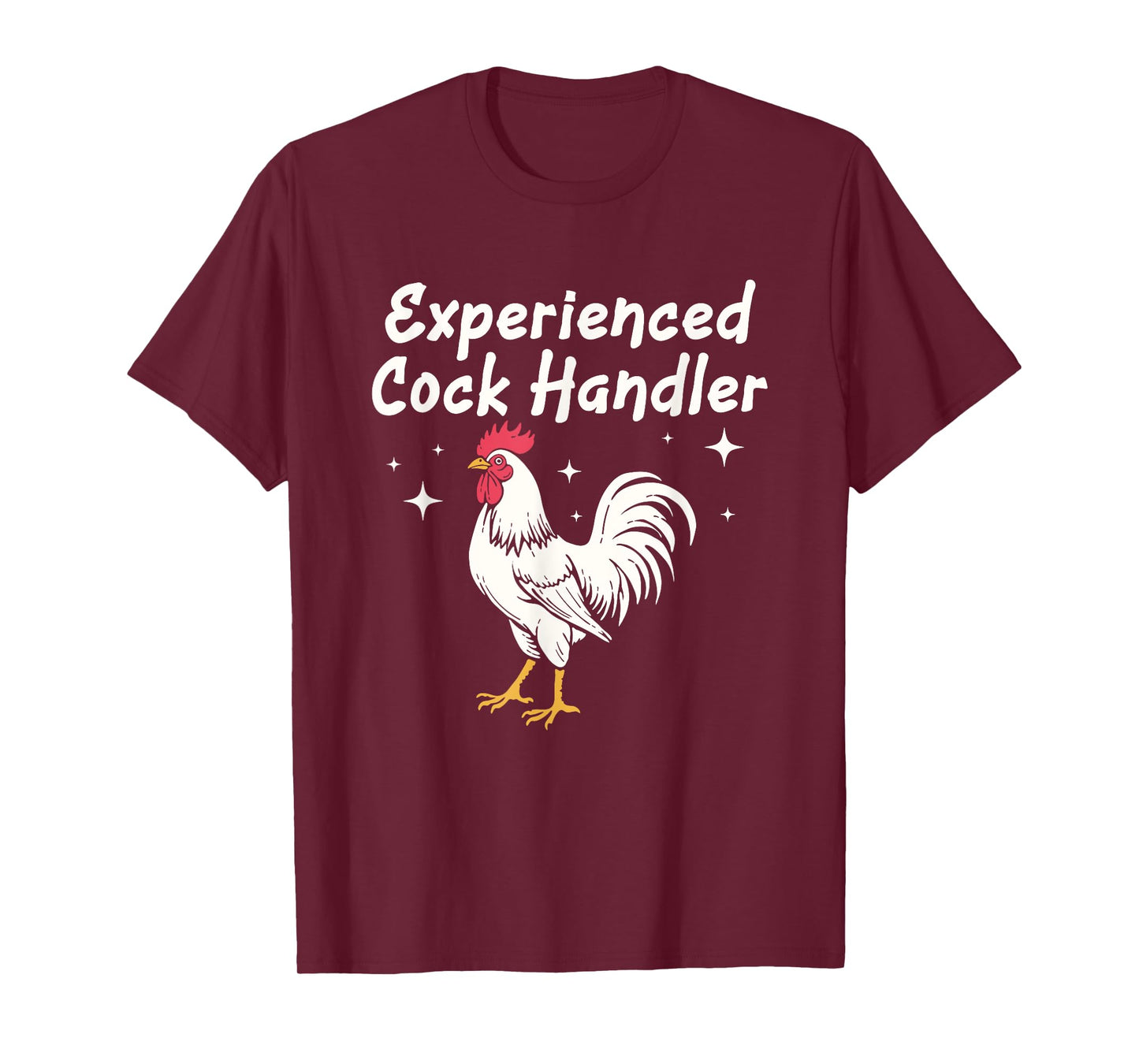 Experienced Cock Handler Raunchy Funny Adult Humor gifts T-Shirt