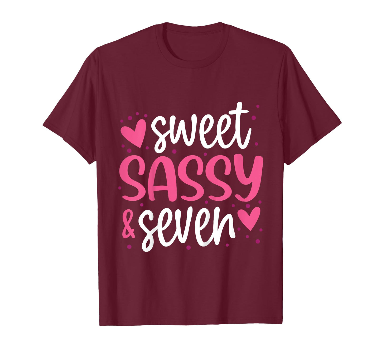 Sweet Sassy and Seven 7th Birthday Girls 7 Years Old T-Shirt
