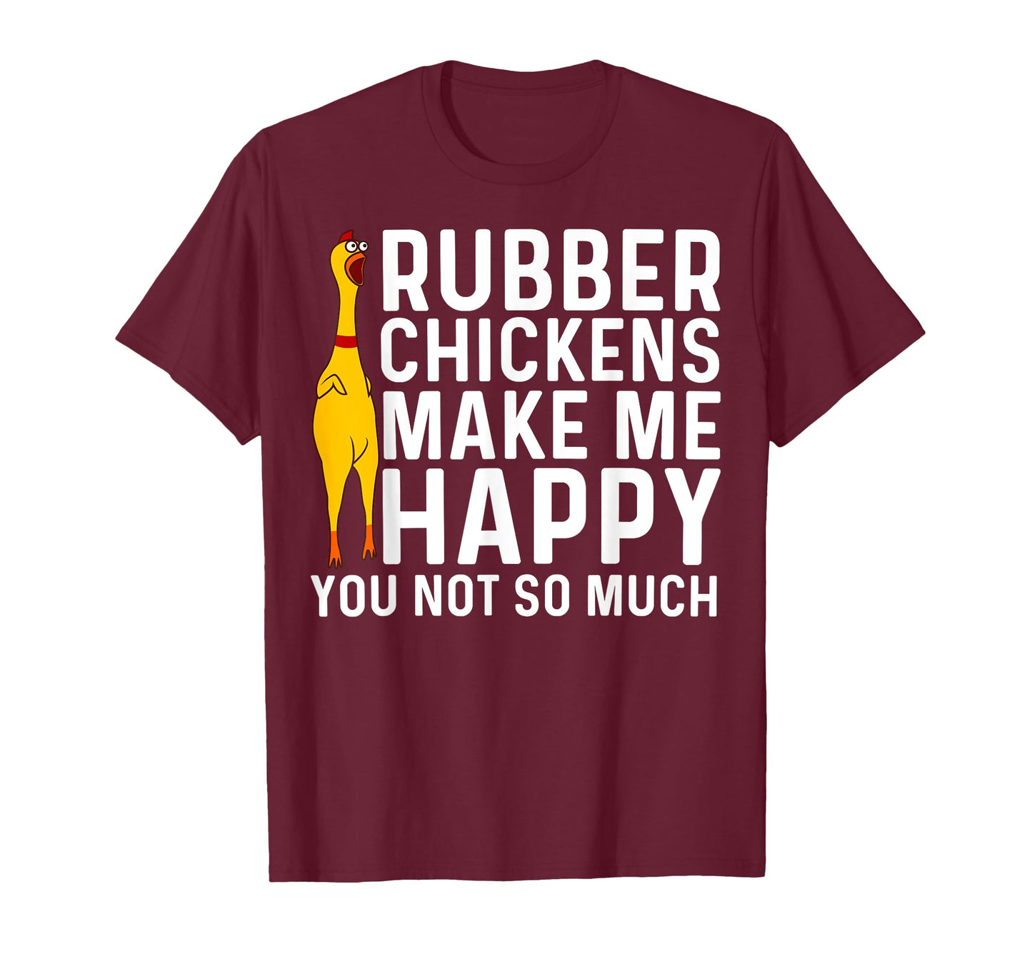Funny Rubber Chicken Gift Men Women Rubber Chicken Costume T-Shirt
