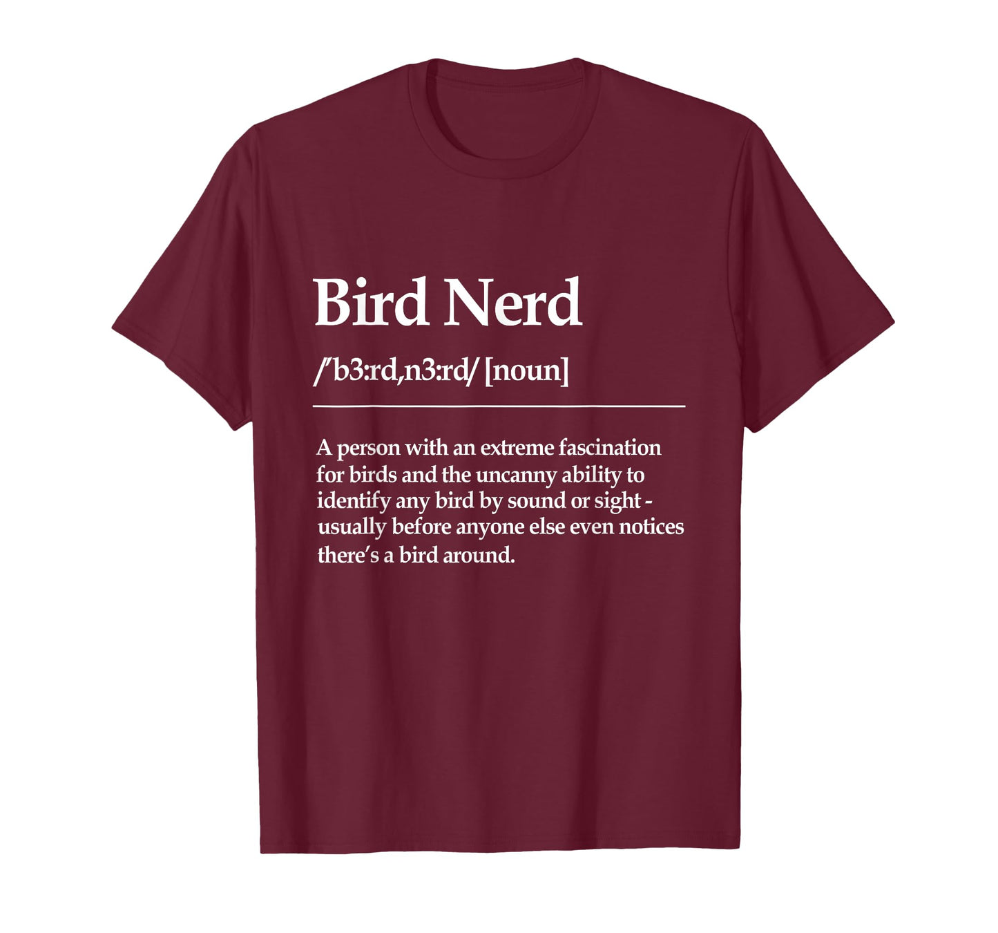 Bird Nerd Definition Watching Birdwatcher Bird Lover Birding T-Shirt