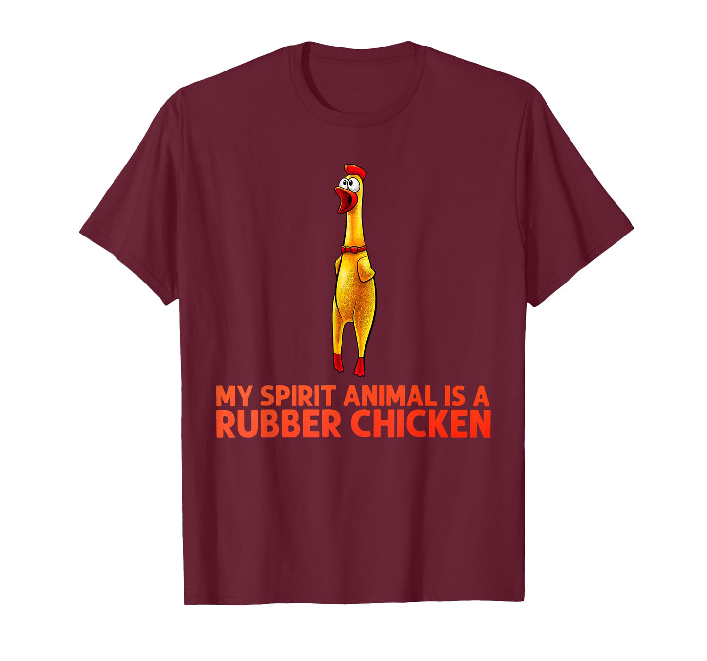 Funny Rubber Chicken Art For Men Women Giant Rubber Chicken T-Shirt