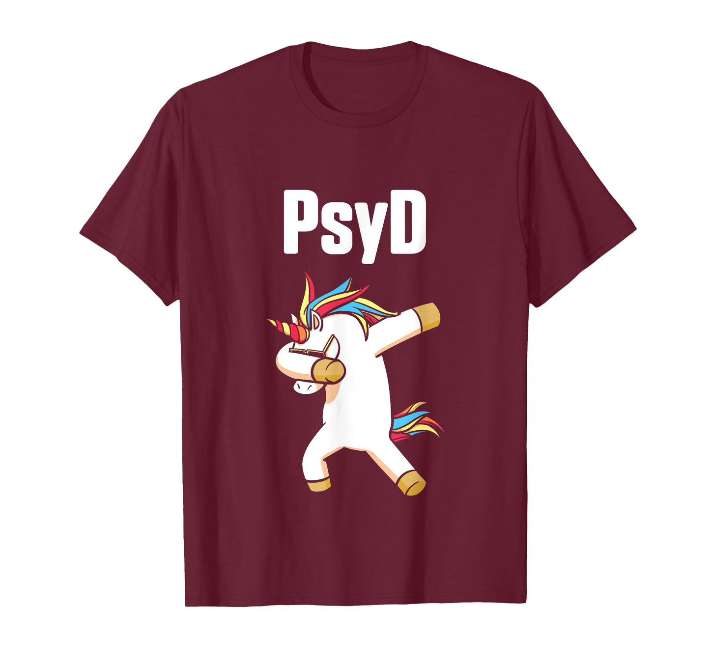 PsyD Doctor of Psychology Unicorn Doctorate Graduation T-Shirt