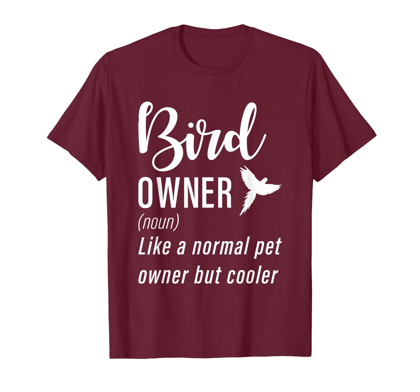 Bird Owner Like a normal pet owner but cooler Bird Lover T-Shirt