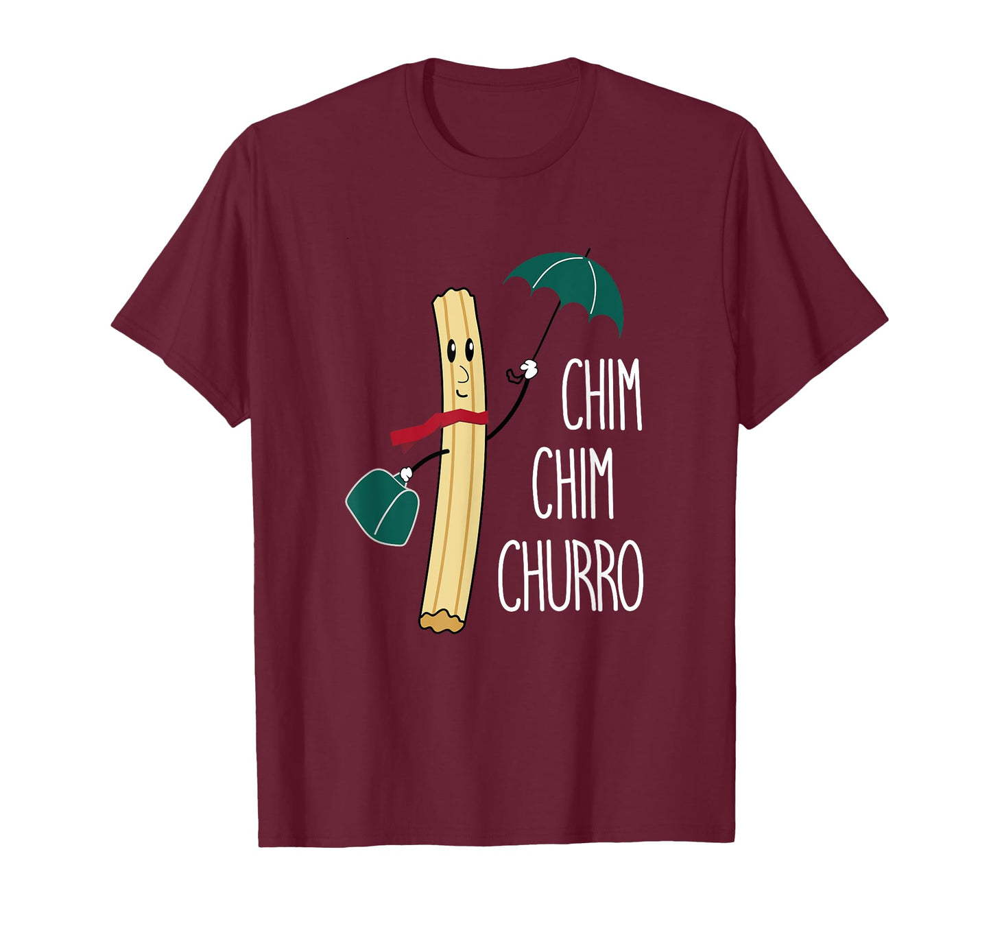 Cheeky Bird Designs [Chim Chim Churro] Funny Churros Theme Park T-Shirt