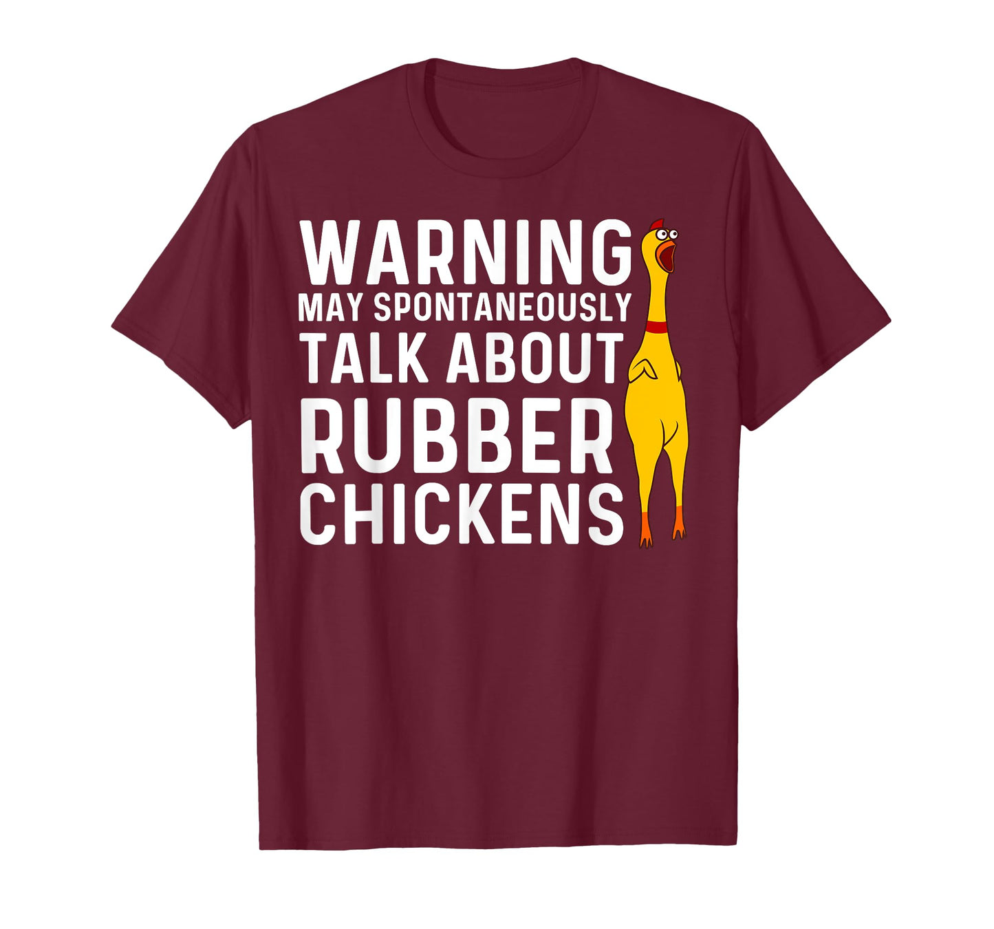 Funny Rubber Chicken Gift Men Women Rubber Chicken Costume T-Shirt