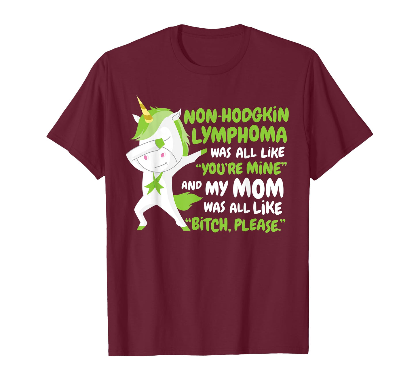 My Mom Non-Hodgkin Lymphoma Survivor Support Unicorn T-Shirt