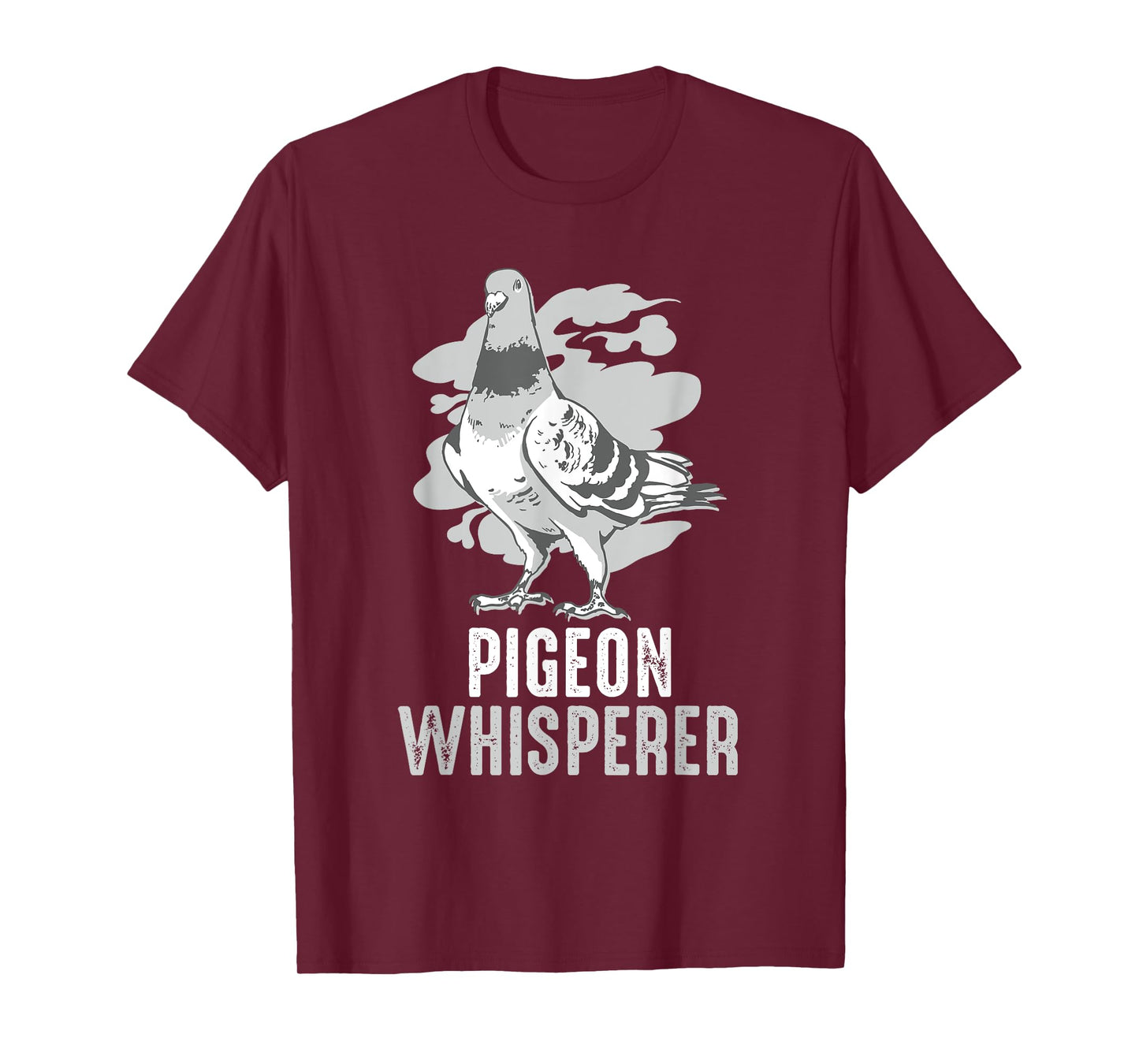 Pigeon Whisperer Funny Bird Gift Pigeon Lover T-Shirt