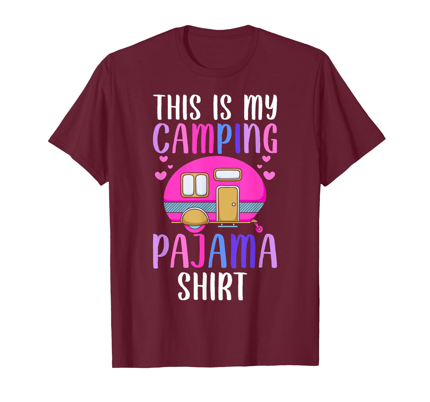 This Is My Camping Pajama Shirt Rv Camper Camping Lover Girl T-Shirt