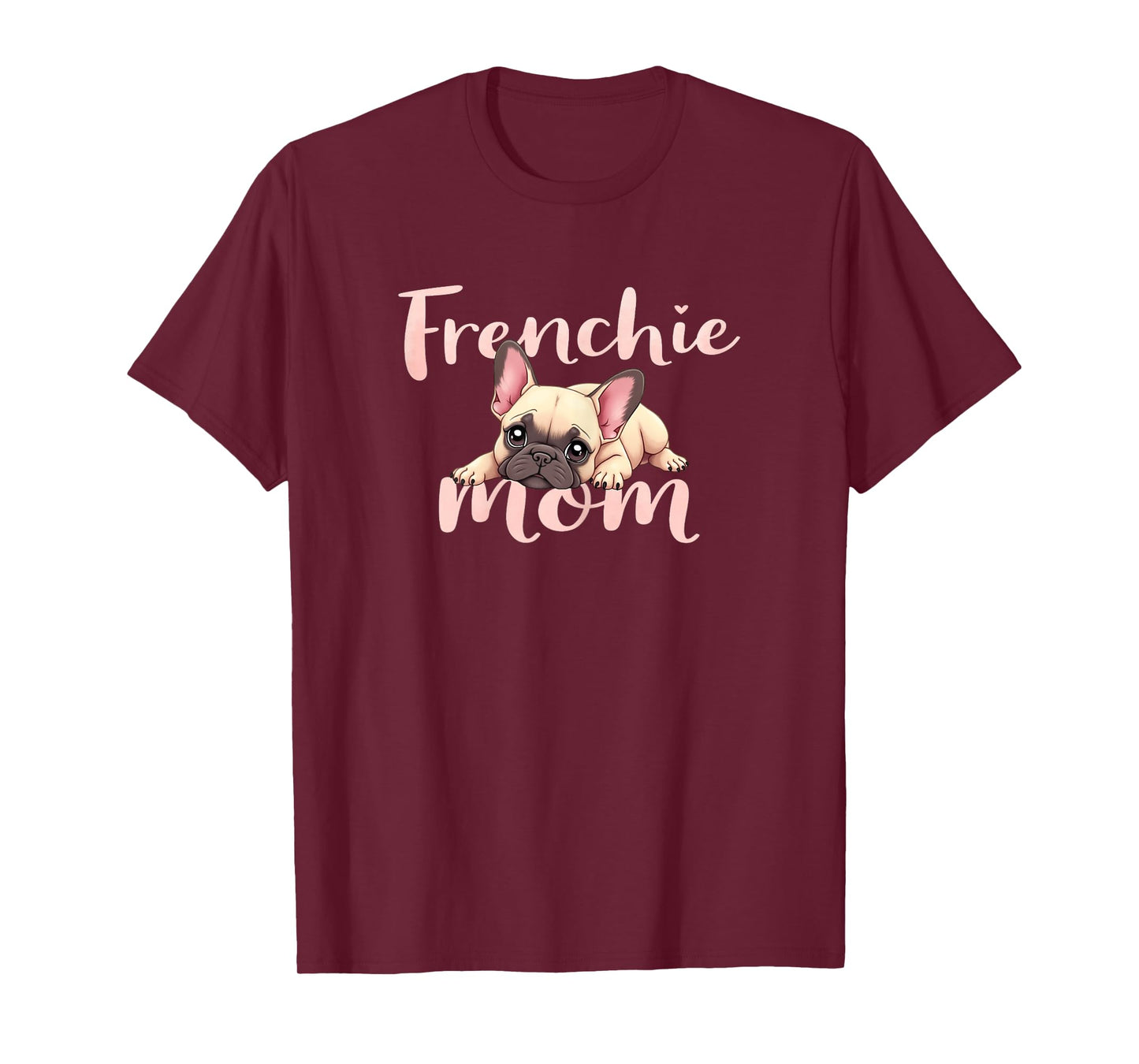 French Bulldog Mom Dog Frenchie Mama Cute Puppy T-Shirt for Women