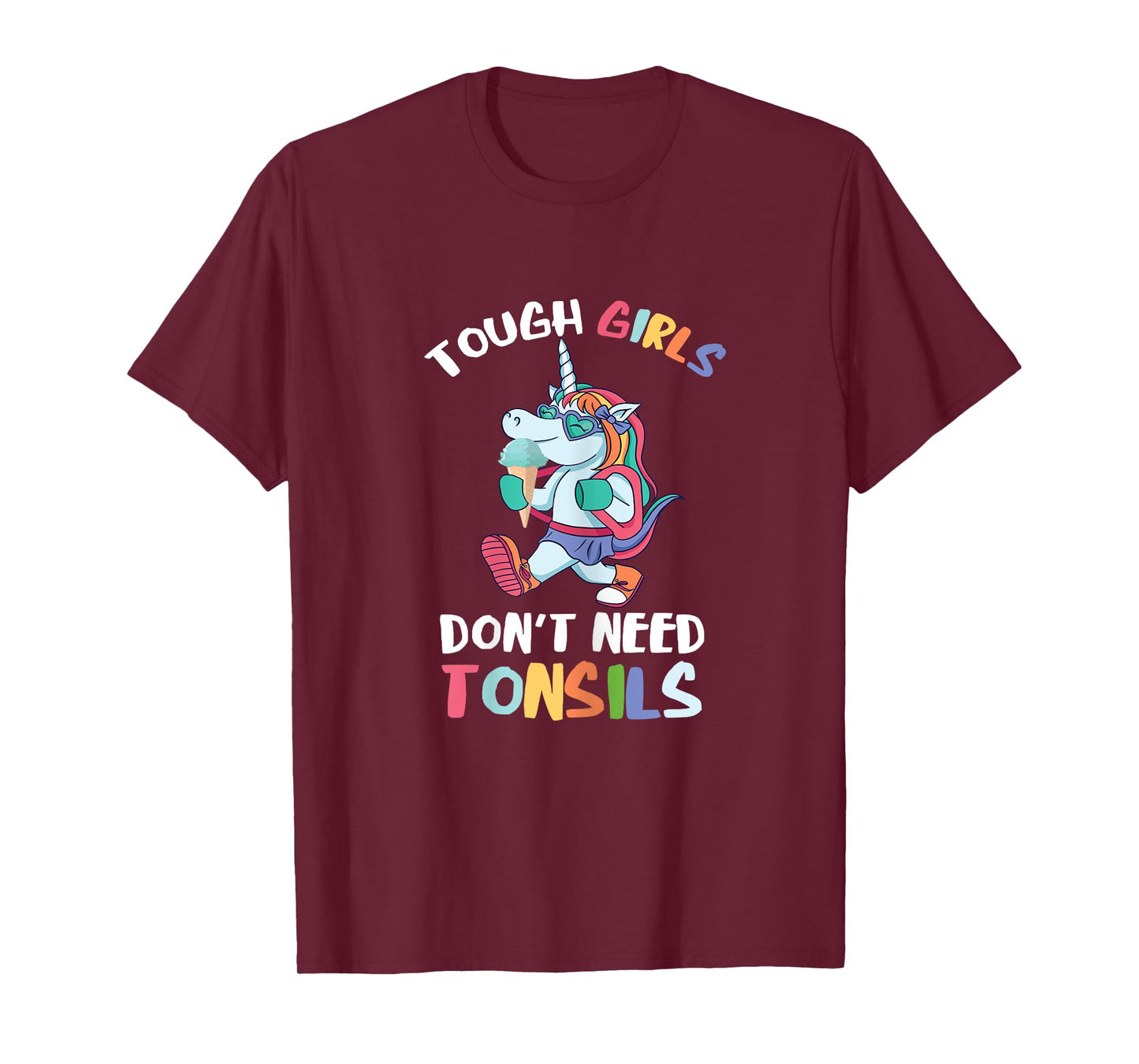 Tough Girls Tonsils Unicorn Tonsil Removal Tonsillectomy T-Shirt