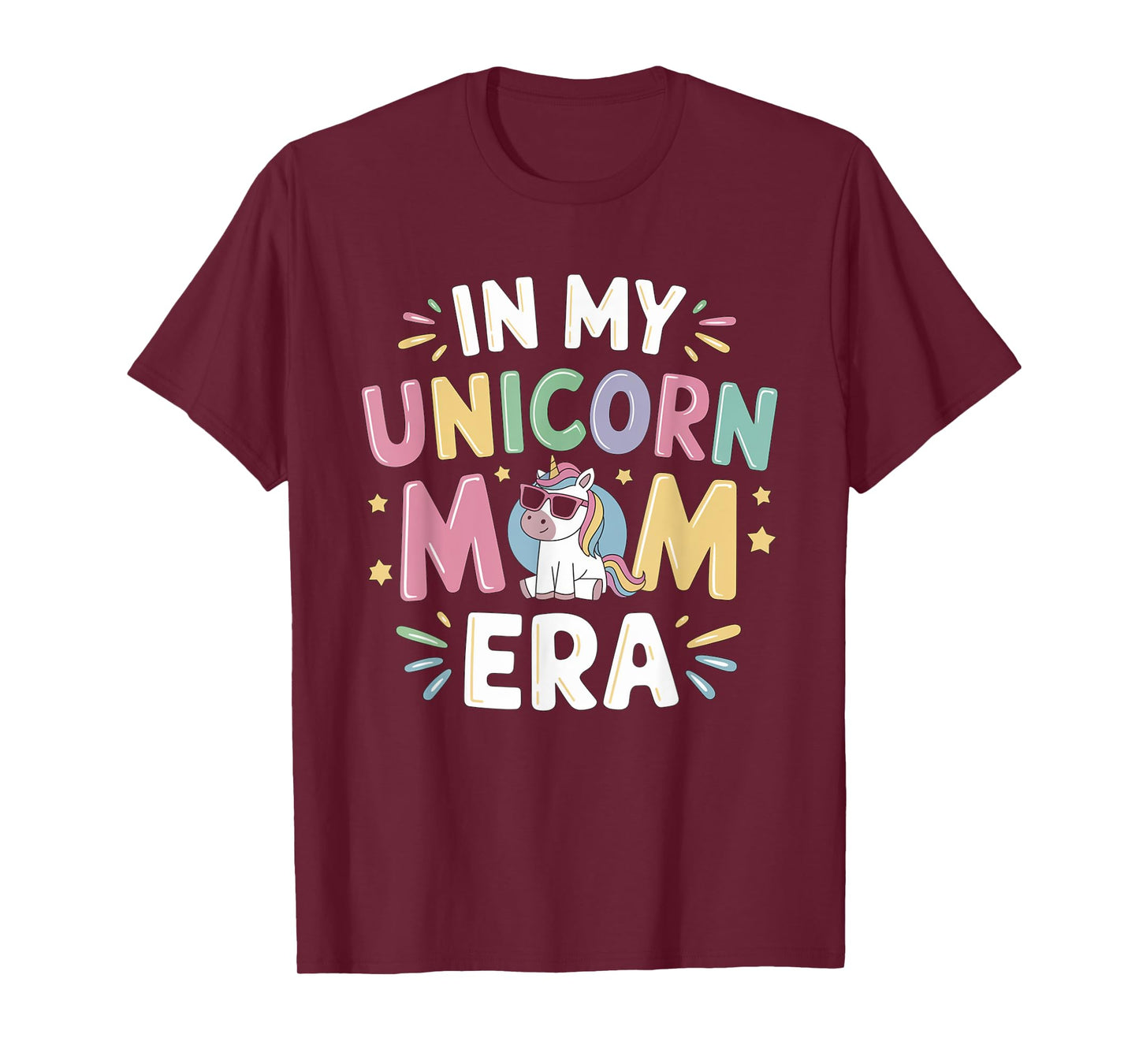 In My Unicorn Mom Era Mothers Day First Fathers Day T-Shirt
