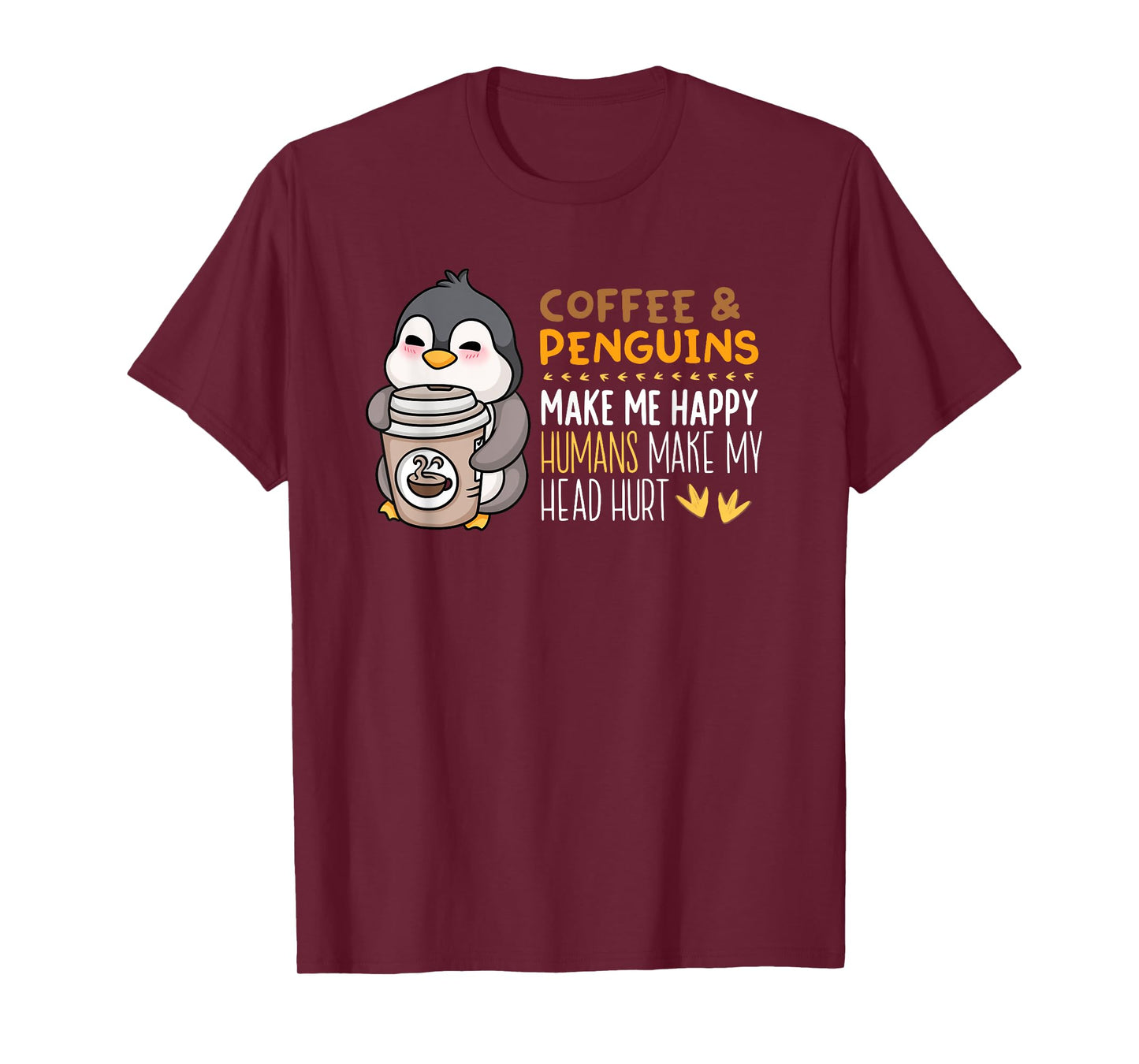 Coffee And Penguins Make Me Happy Funny Seabird Lover T-Shirt