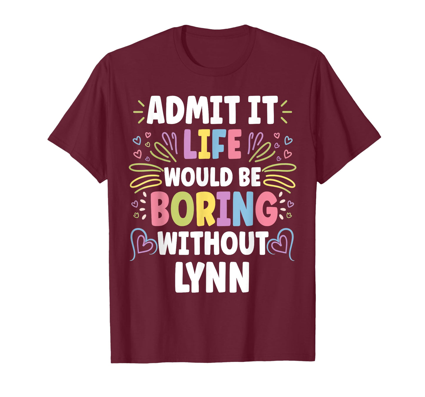 LYNN Personalized Name Funny Cute Custom LYNN Name T-Shirt