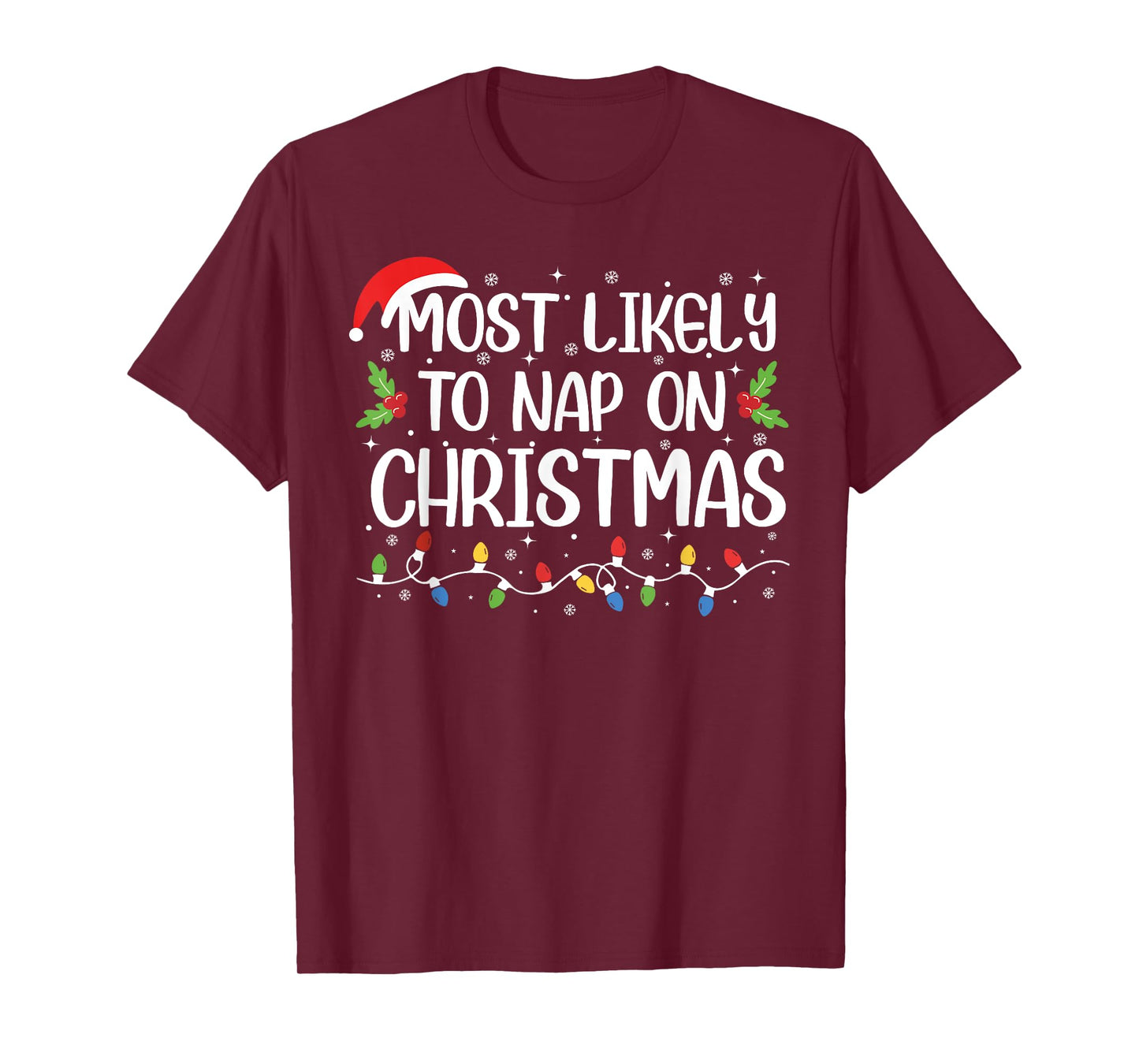 Most Likely To Nap On Christmas Funny Family Matching T-Shirt