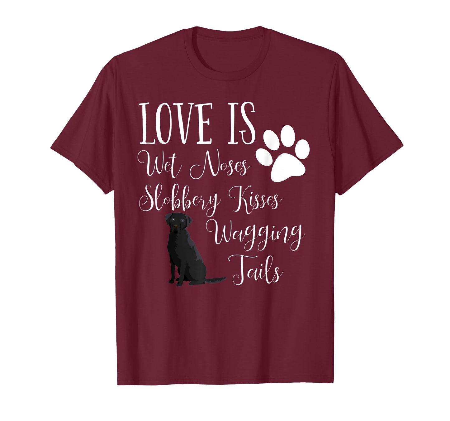 Black Labrador Retriever T-Shirt Dog Saying Lab