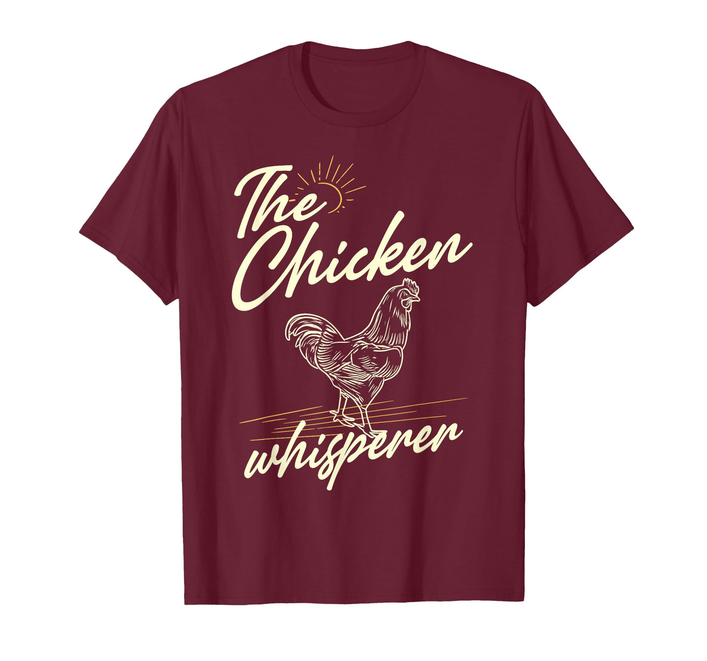 The Chicken Whisperer - Funny for Chicken Lovers Farming T-Shirt