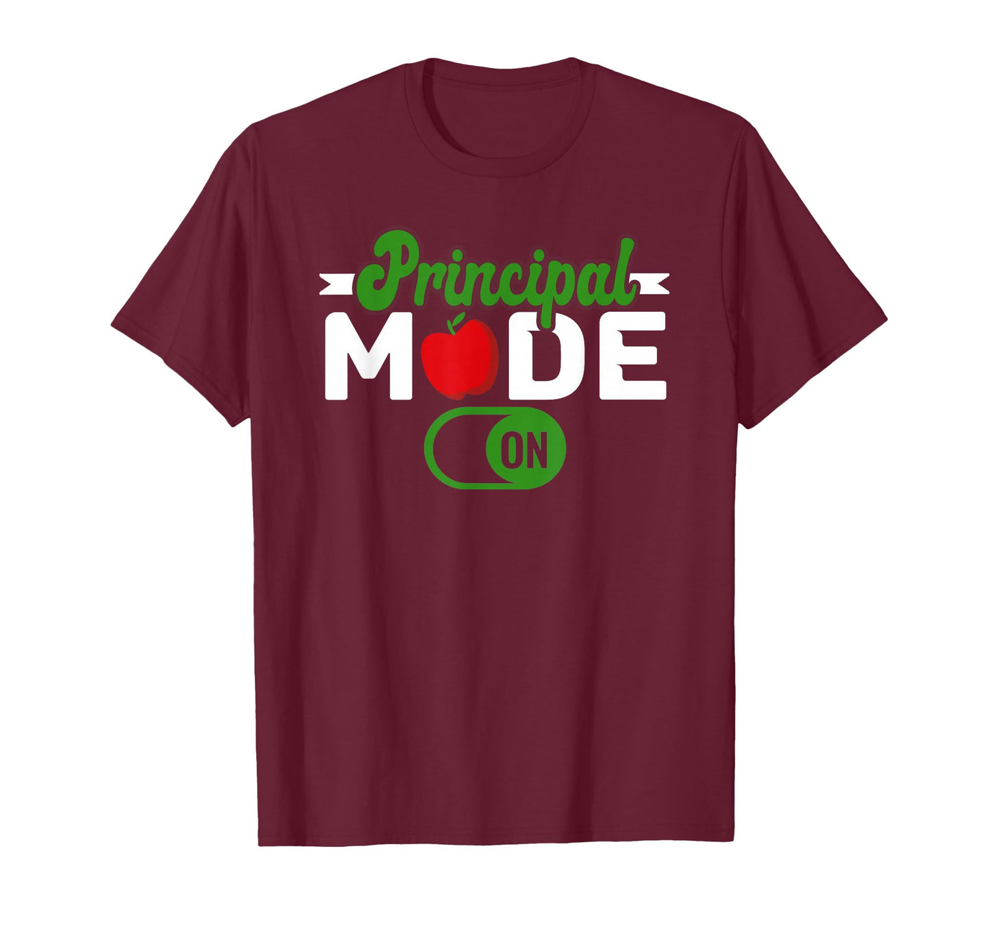 Principal Mode On School Principal T-Shirt