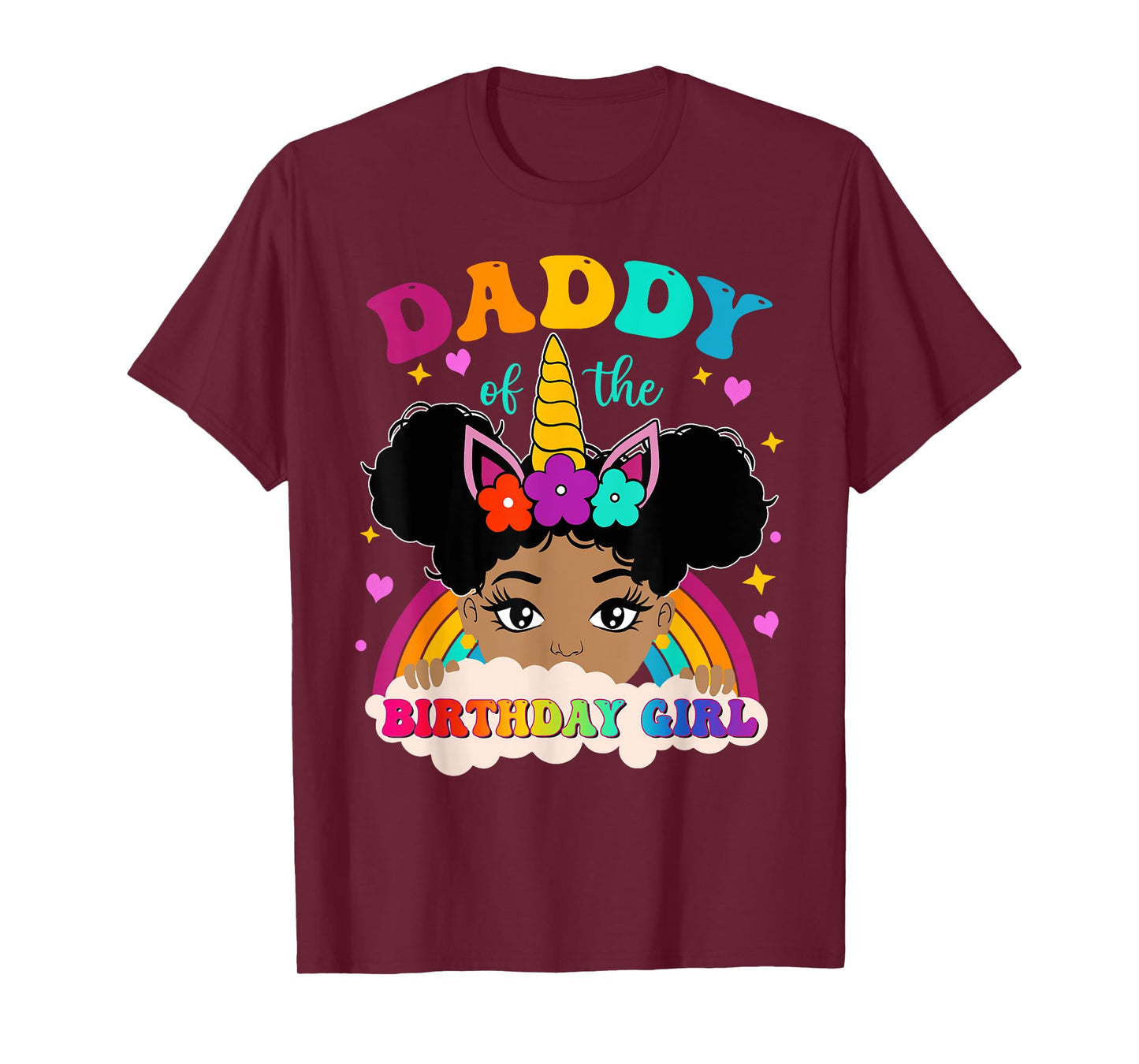Daddy of The Birthday Girl Rainbow Afro Melanin Unicorn T-Shirt