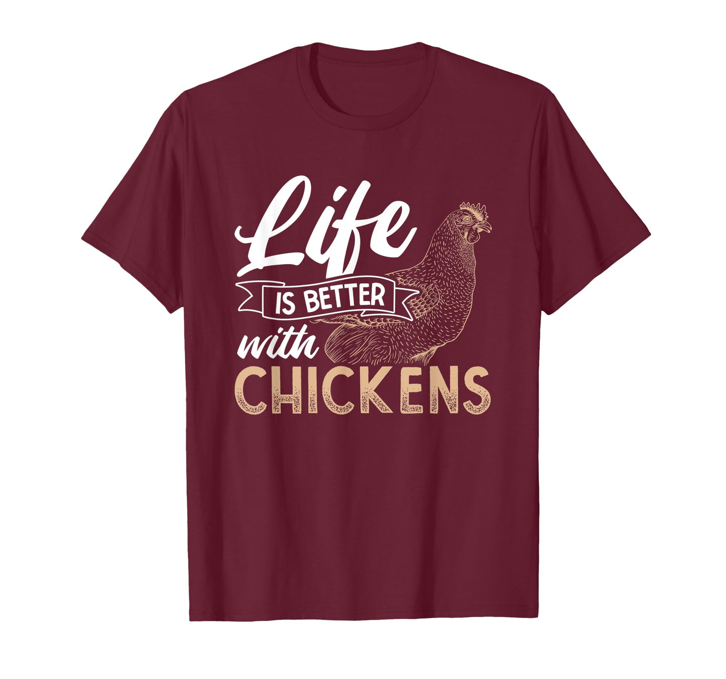 Life Is Better With Chicken T-Shirt