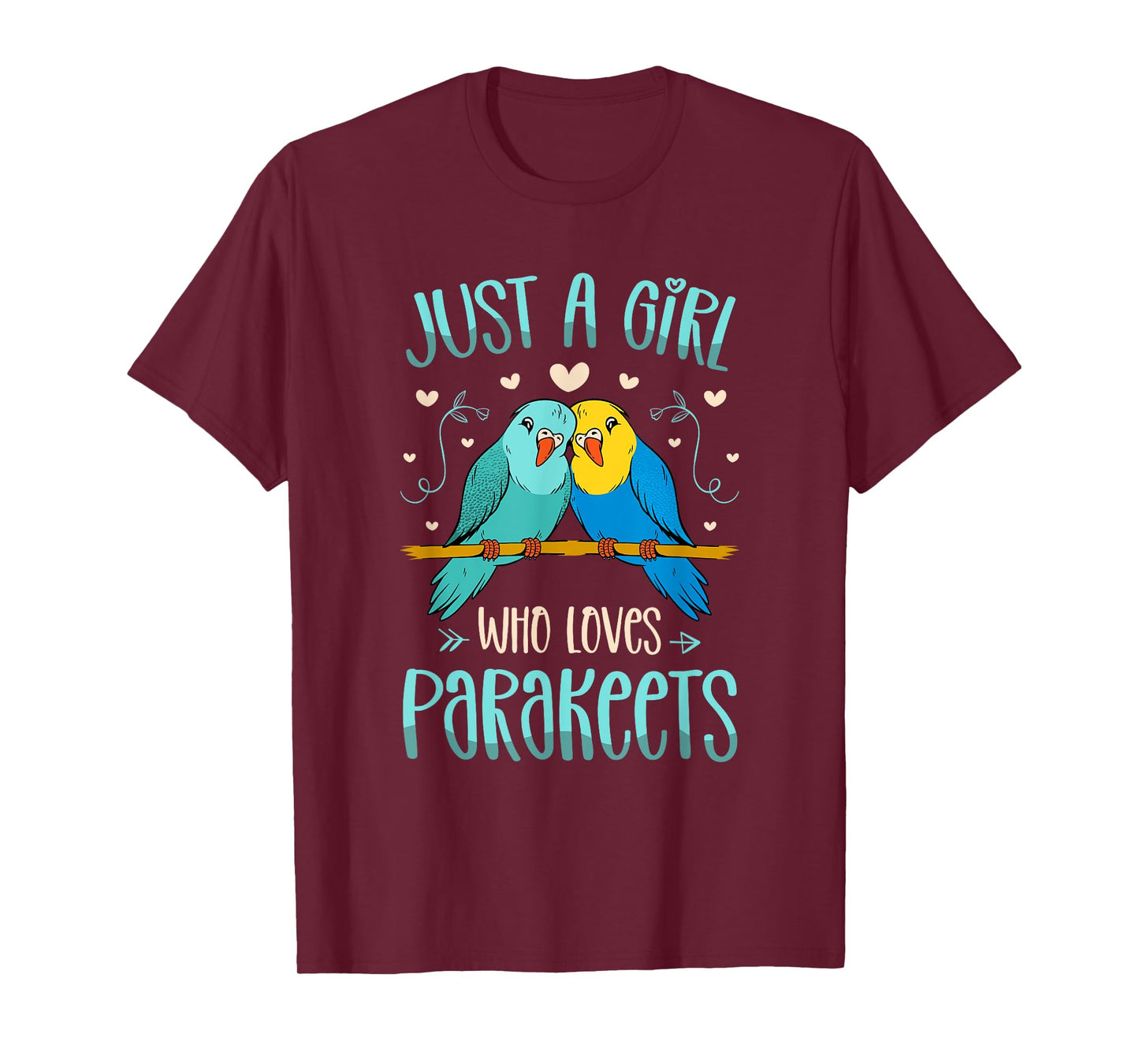 Just A Girl Who Loves Parakeets for a Budgies Lover T-Shirt