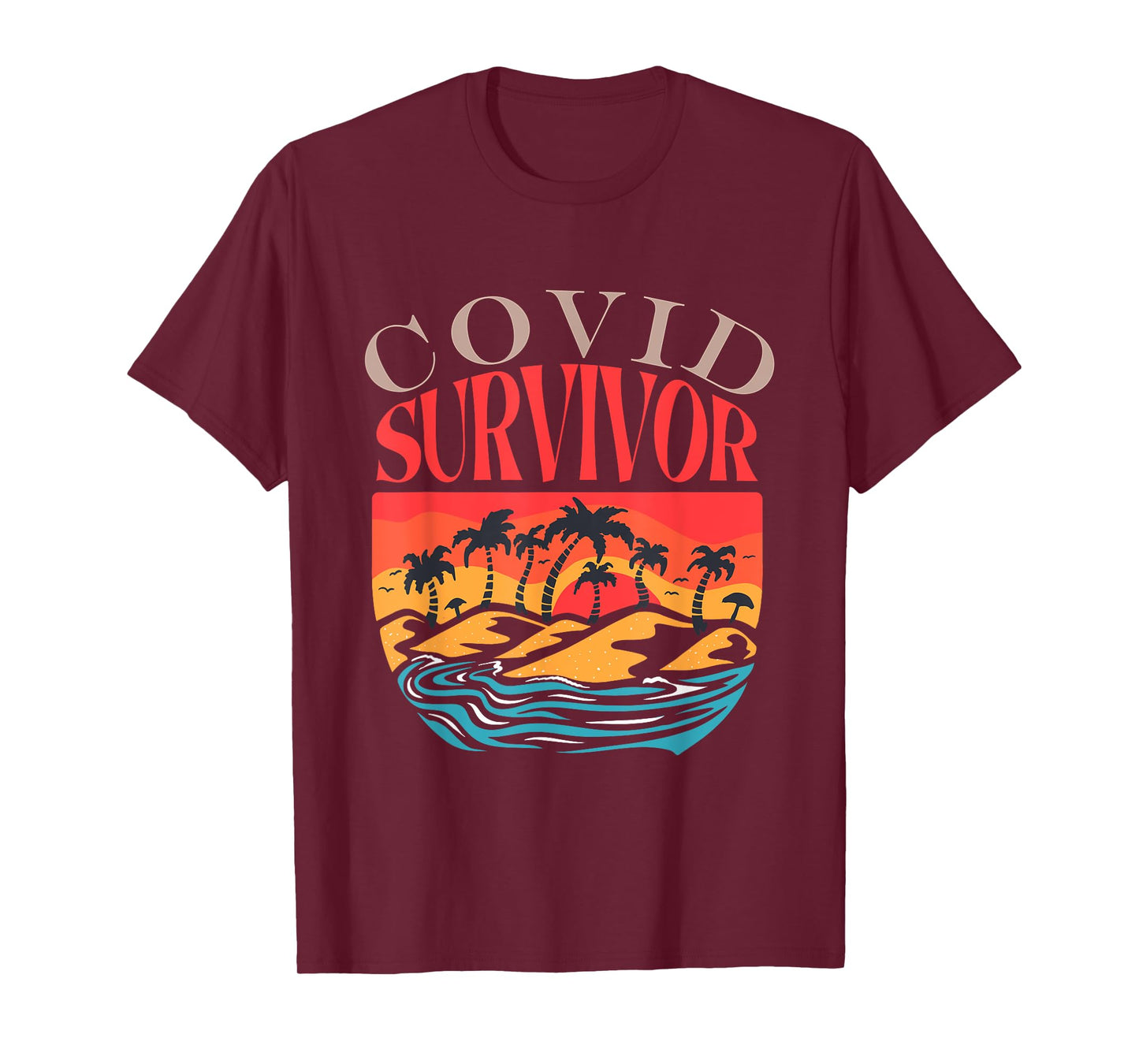 Covid Survivor Gift Sunset Mountain Ocean Uplifting Covid T-Shirt