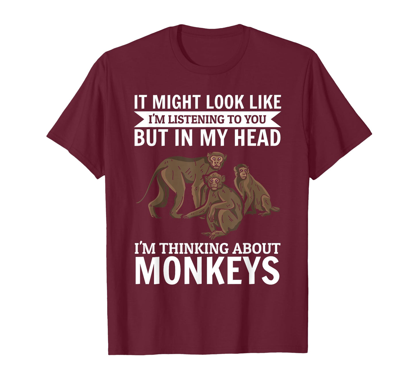 It might look like i'm listening to you - Monkey Orangutan T-Shirt