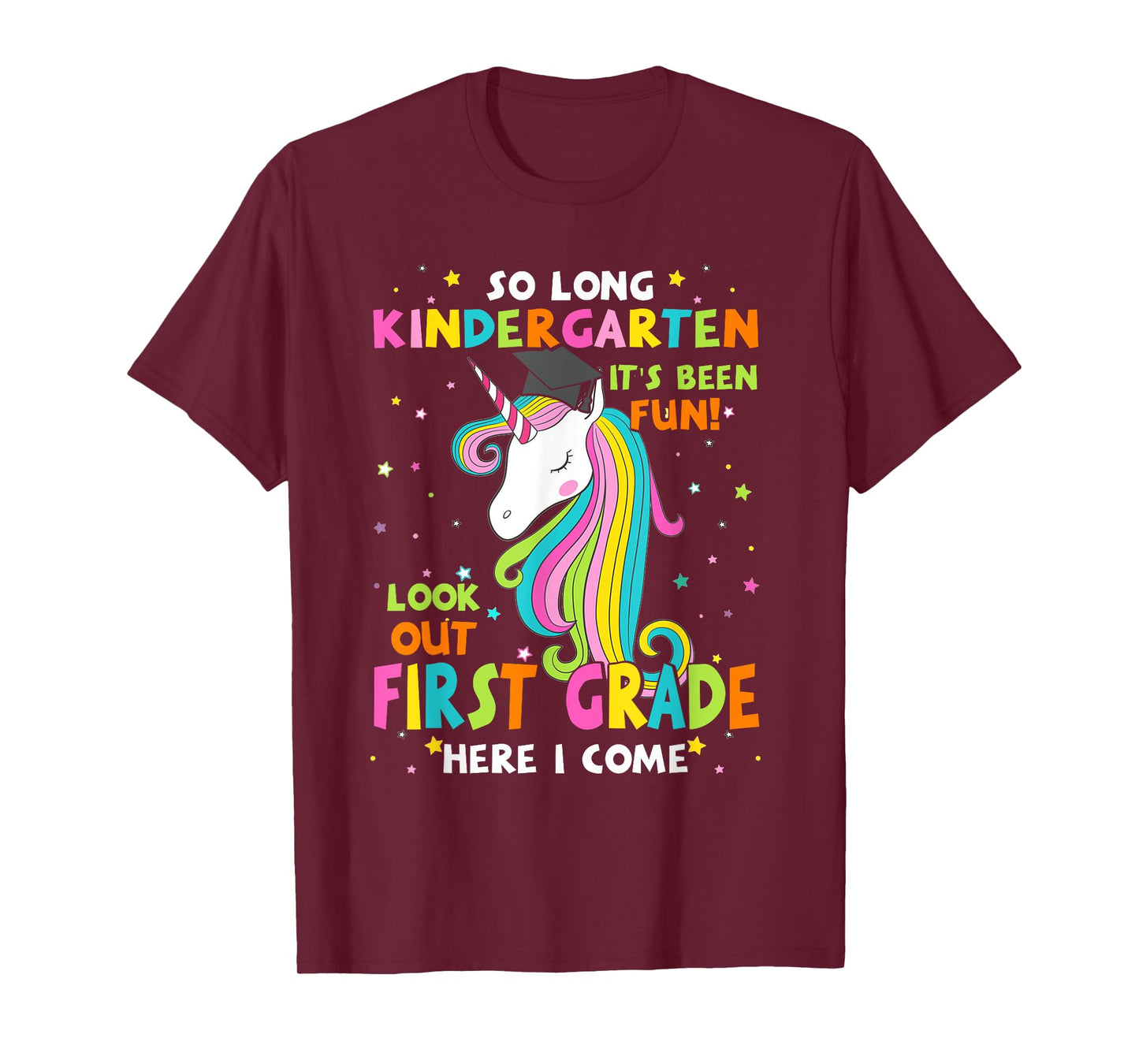So Long Kindergarten 1st Grade Here I Come Graduation Girls T-Shirt