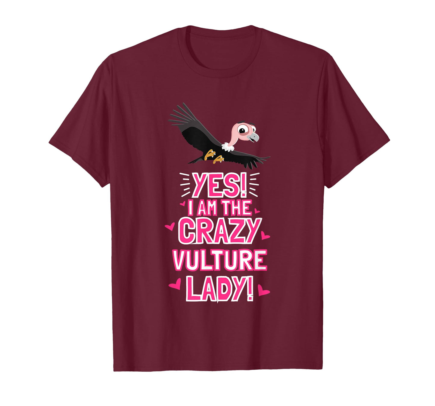 Women I Am The Crazy VULTURE Lady Bird Outfit Gift Vulture T-Shirt