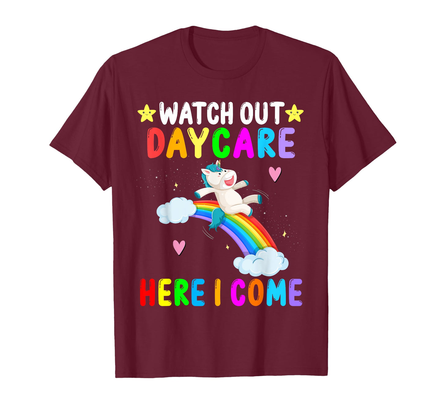 Watch Out Daycare Here I Come Unicorn First Day of School T-Shirt