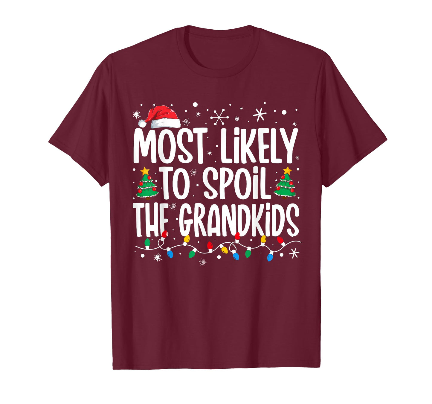 Most Likely To Spoil The Grandkids Funny Christmas Family T-Shirt