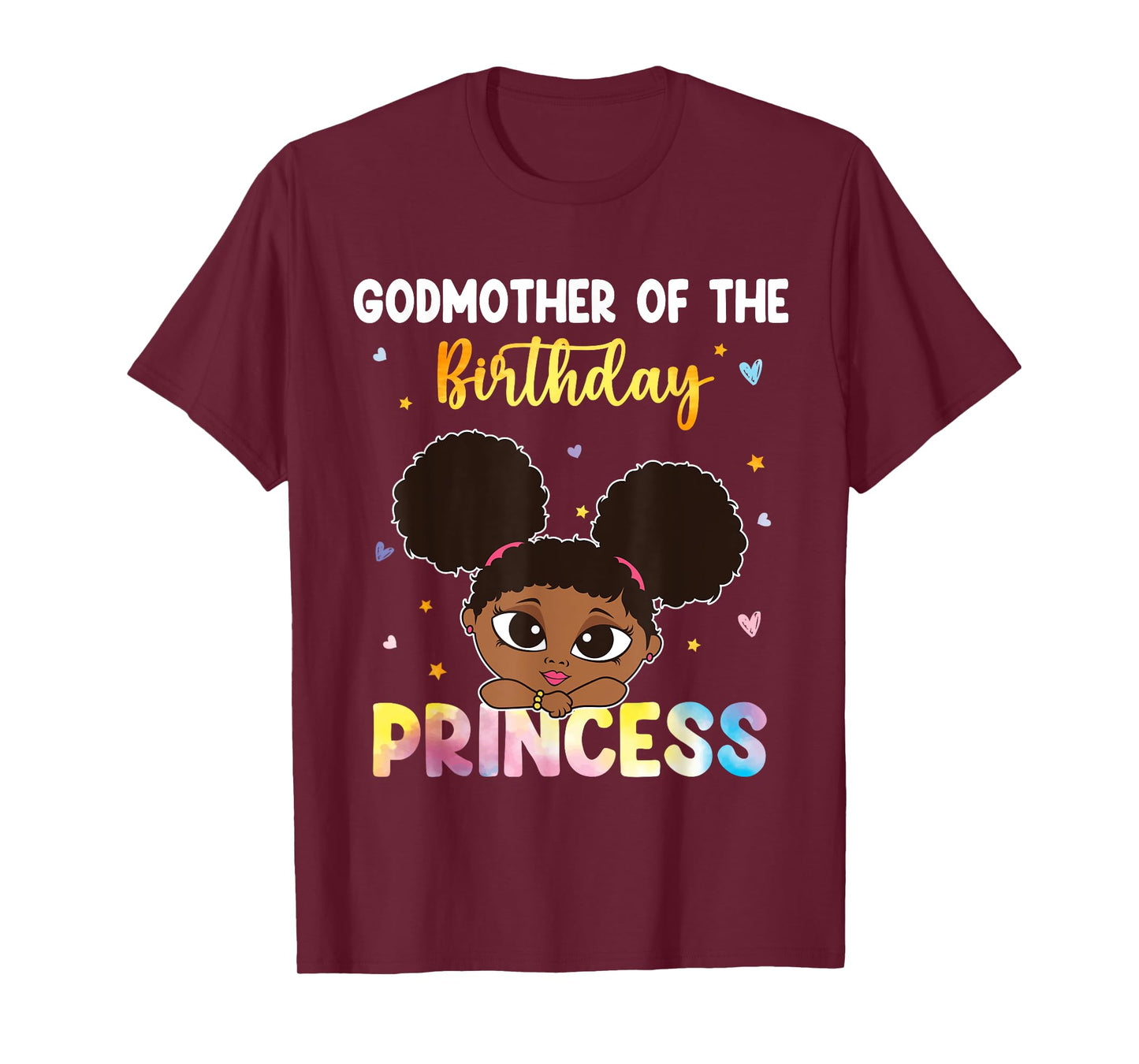 TIE DYE Godmother The Birthday Princess Black History Month T-Shirt