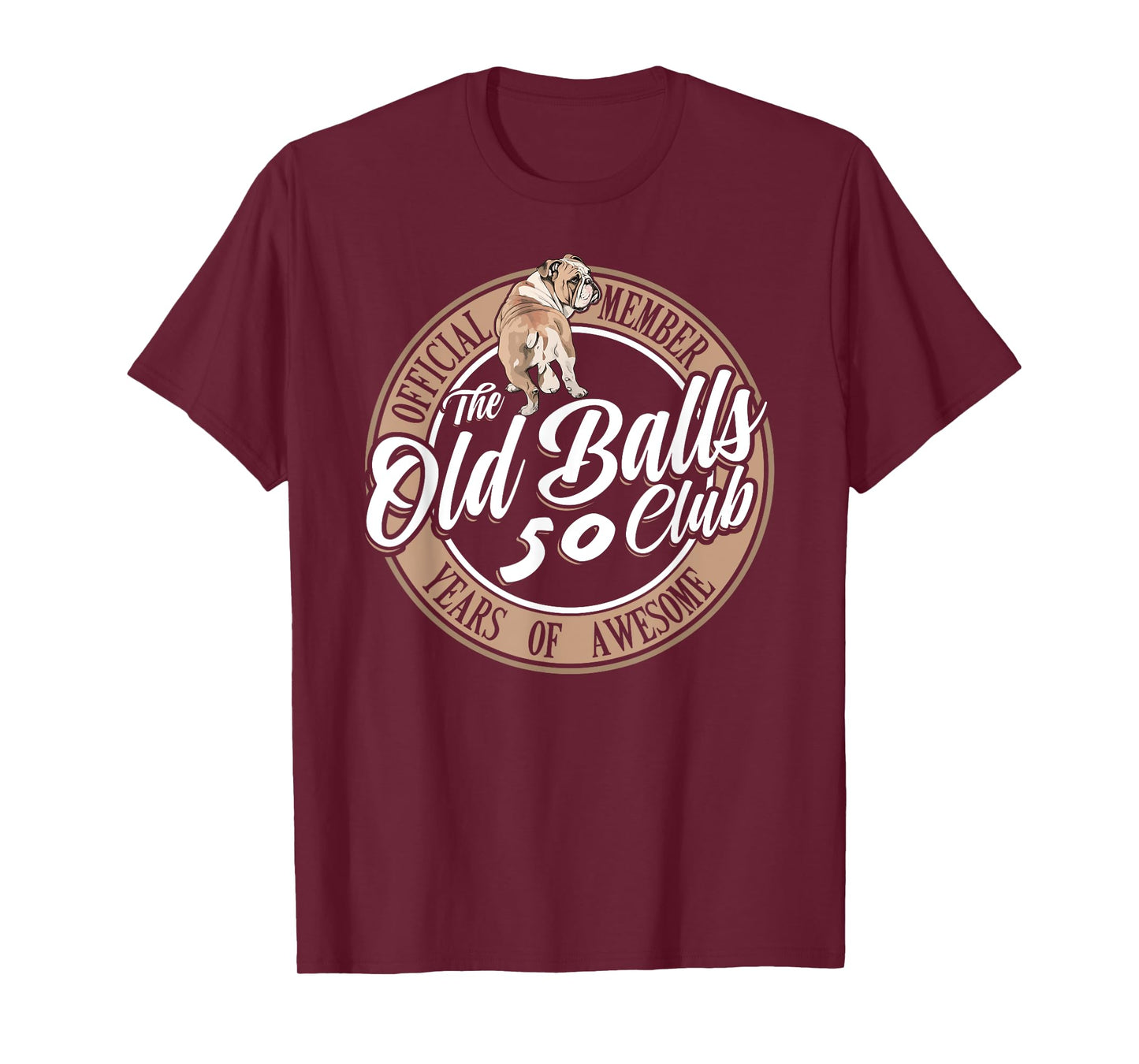 Old Balls Club 50 Years of Awesome Funny 50th Birthday Gag T-Shirt