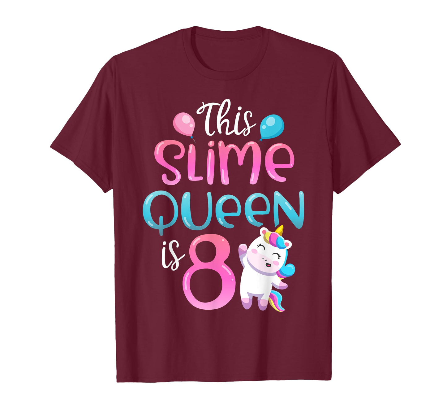 This Slime Queen Is 8 Unicorn Girl 8th Birthday Party Outfit T-Shirt