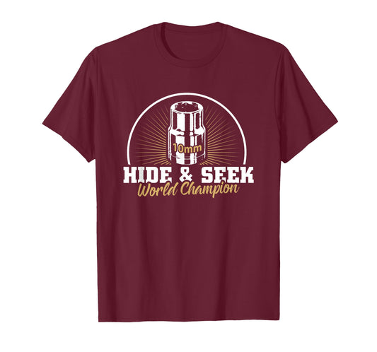 10mm Socket Hide and Seek World Champion T-Shirt