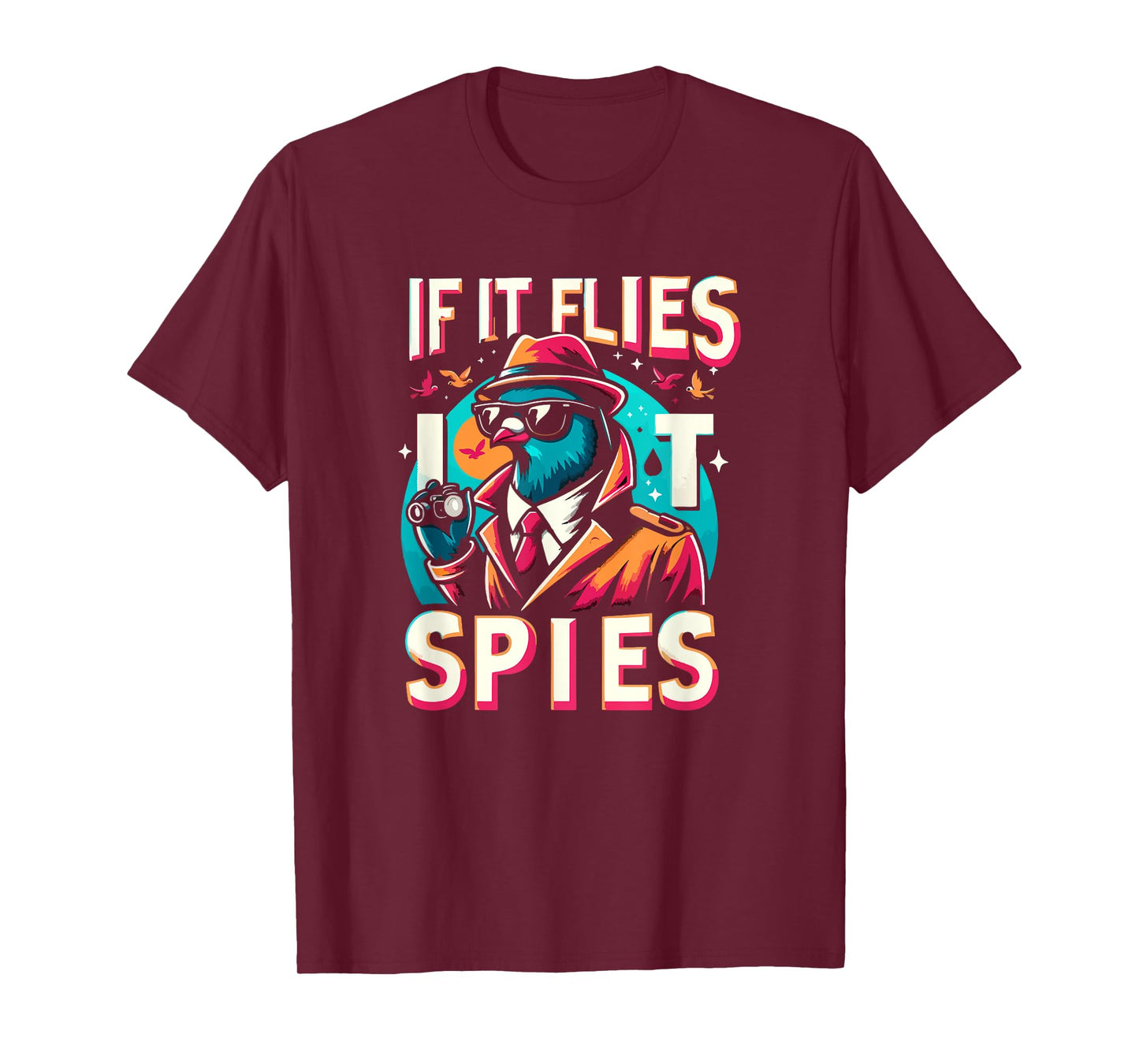 If It Flies, It Spies Retro Spy Bird Fun T-Shirt