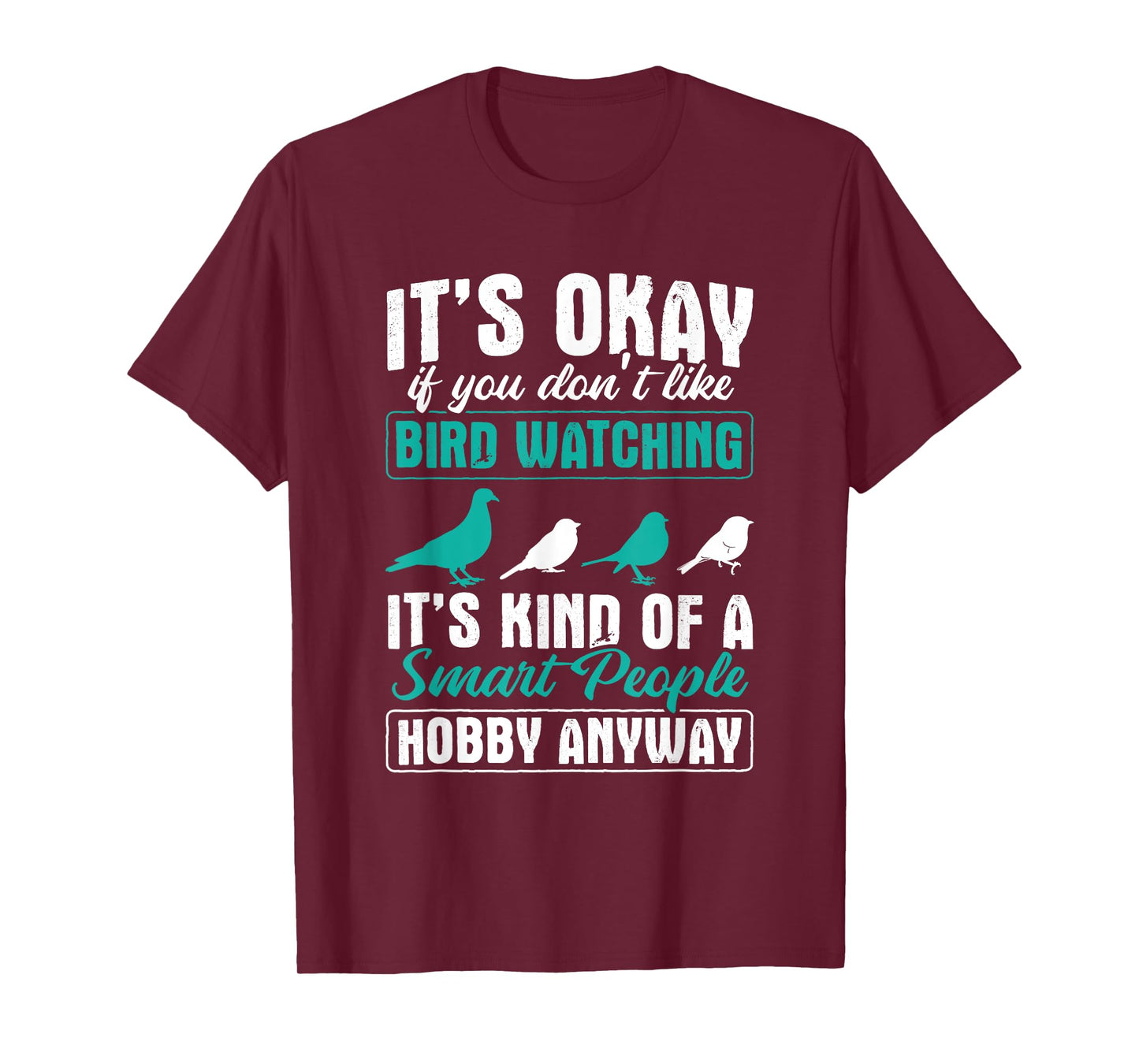 Bird Watching Smart People Hobby Birdwatching Birding Birder T-Shirt