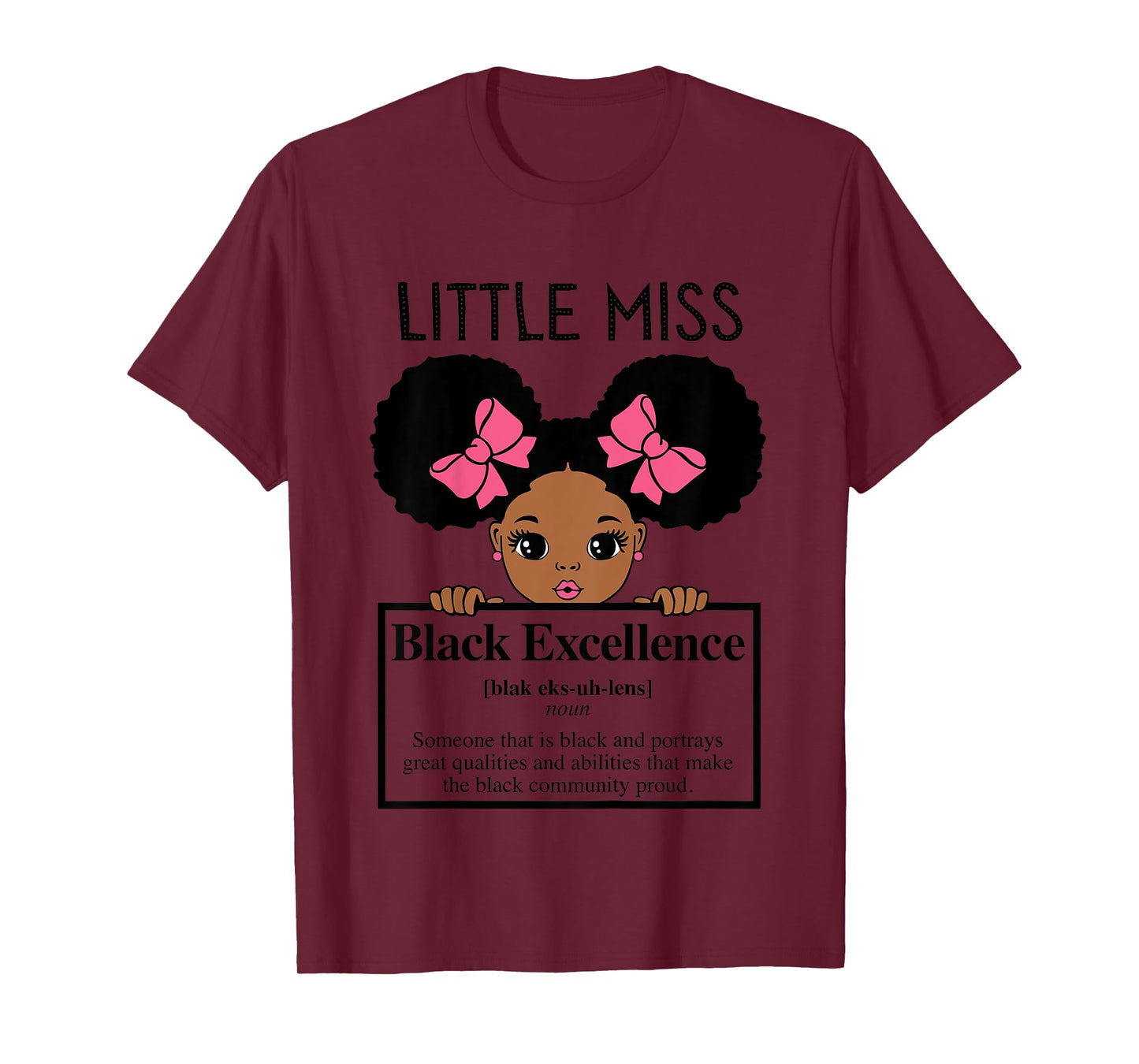 Little Miss Black Excellence Melanin Girl Brown Skin Girls T-Shirt
