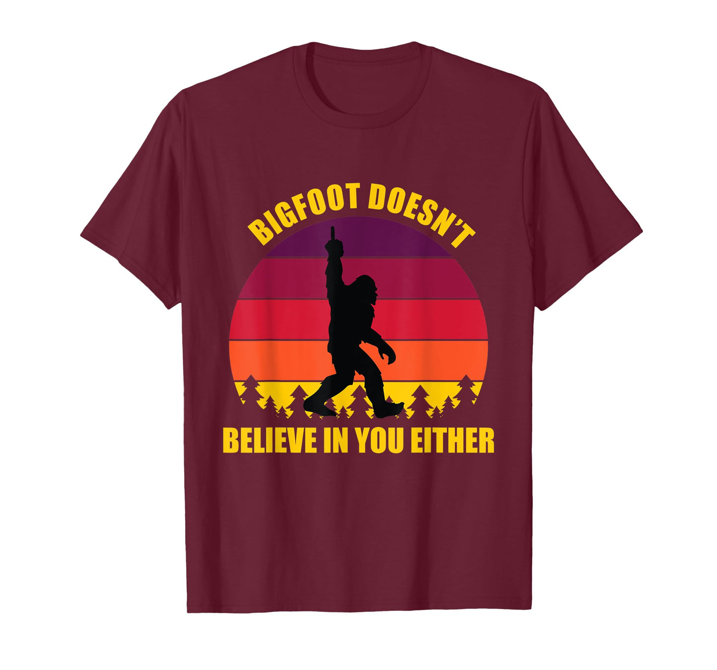 Bigfoot Doesn't Believe in You Either Middle Finger Vintage T-Shirt
