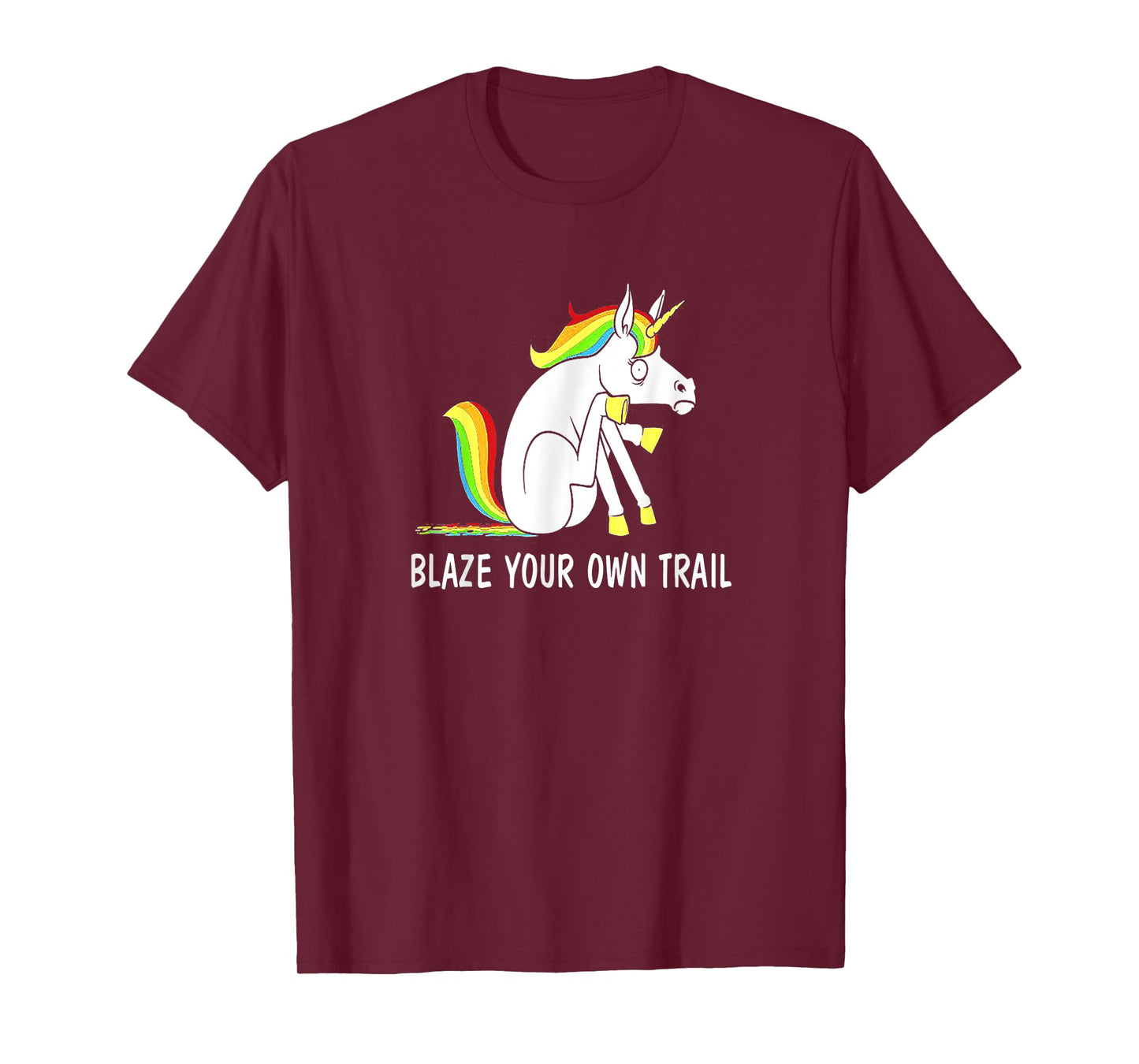 Blaze Your Own Trail Unicorn T-Shirt For Men For Women T-Shirt