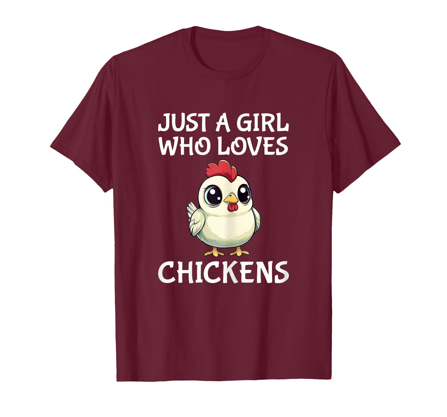 Just A Girl Who Loves Chickens Cute Chicken T-Shirt