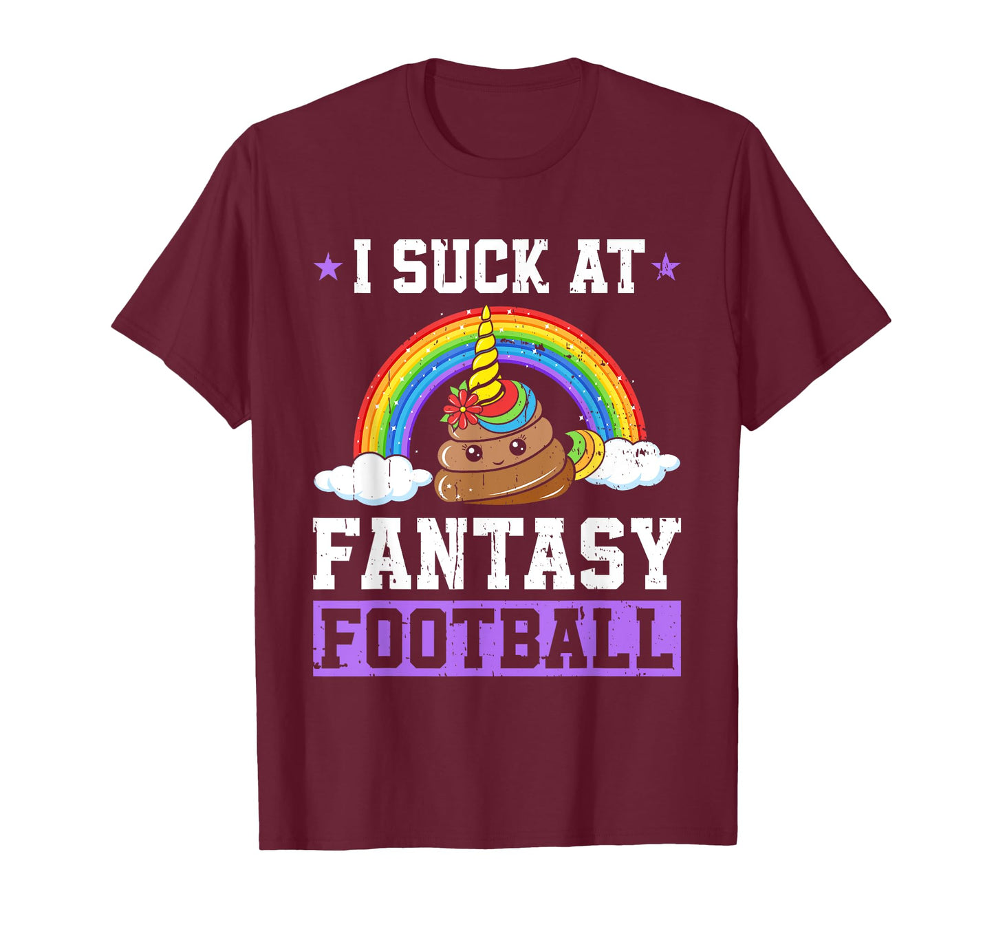 I Suck At Fantasy Football Poop Unicorn Rainbow Loser Men T-Shirt