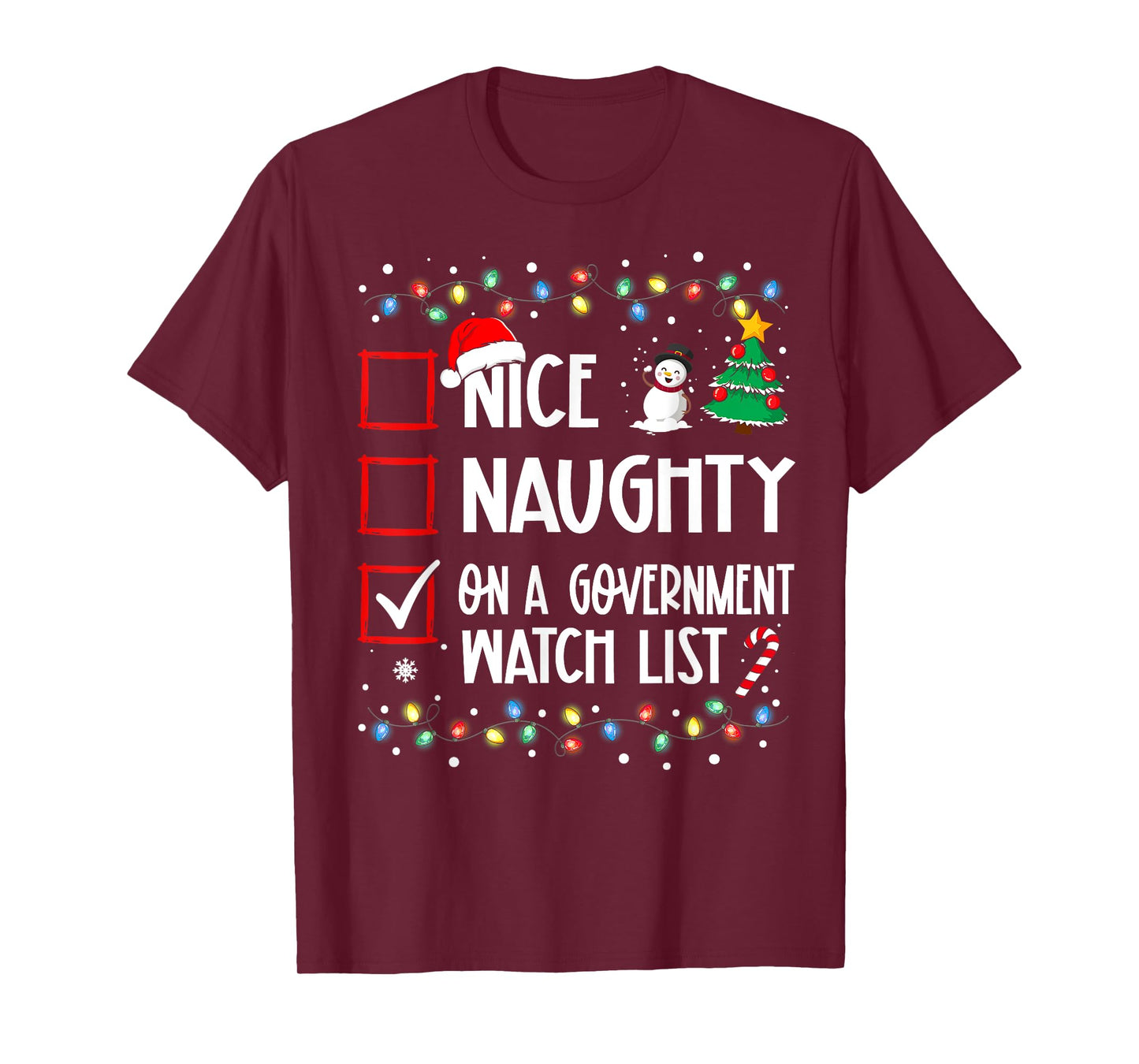 Nice Naughty On A Government Watch List Christmas List T-Shirt