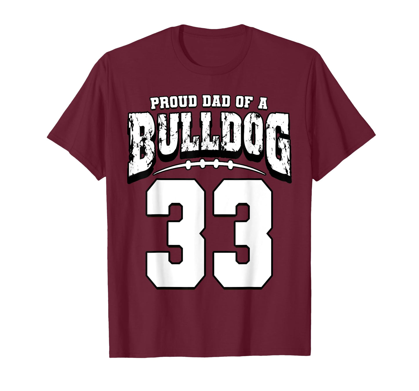 Proud Bulldog Football Dad Of Player 33 T-Shirt